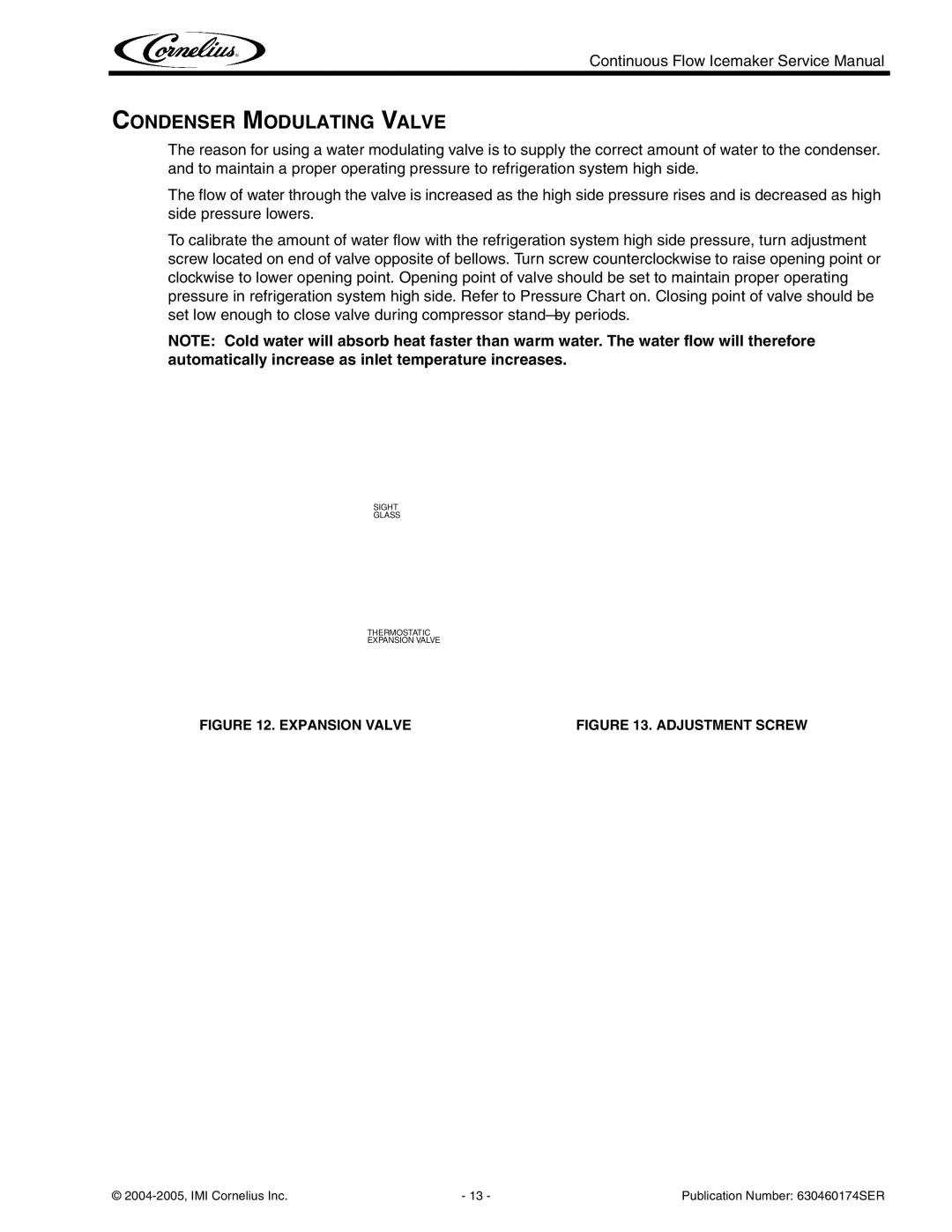 Cornelius 2000 - Series, 700 - Series, 1000 - Series, 500 - Series service manual Condenser Modulating Valve, Expansion Valve 