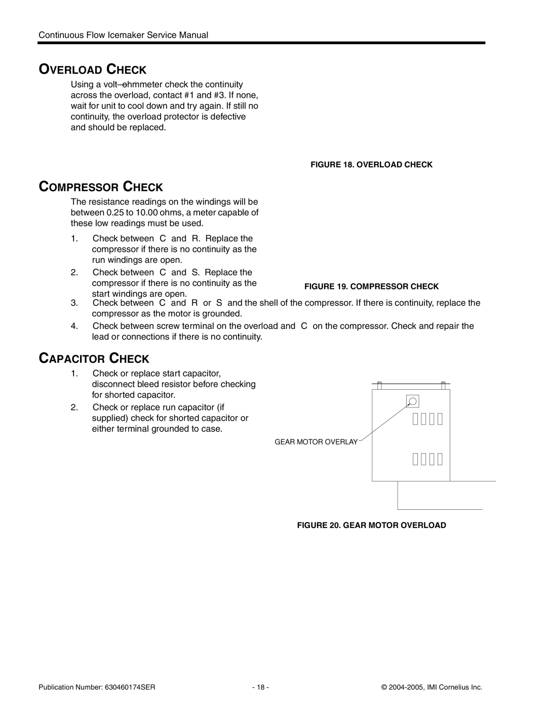 Cornelius 1000 - Series, 700 - Series, 2000 - Series, 500 - Series Overload Check, Compressor Check, Capacitor Check 