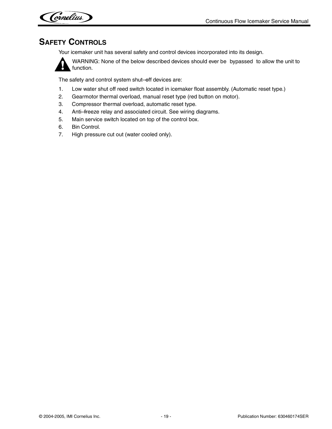 Cornelius 500 - Series, 700 - Series, 2000 - Series, 1000 - Series service manual Safety Controls 