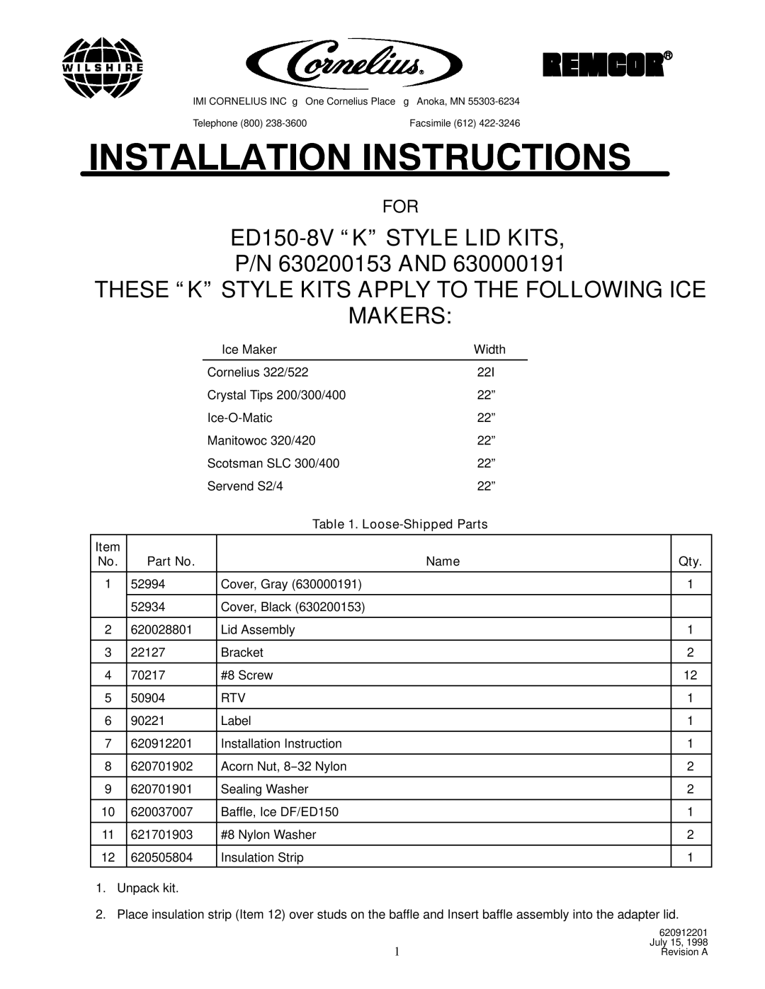 Cornelius 90221, 70217, 630000191, 630200153, 620912201, 52994, 50904, 22127 manual ED150-8V K Style LID Kits 