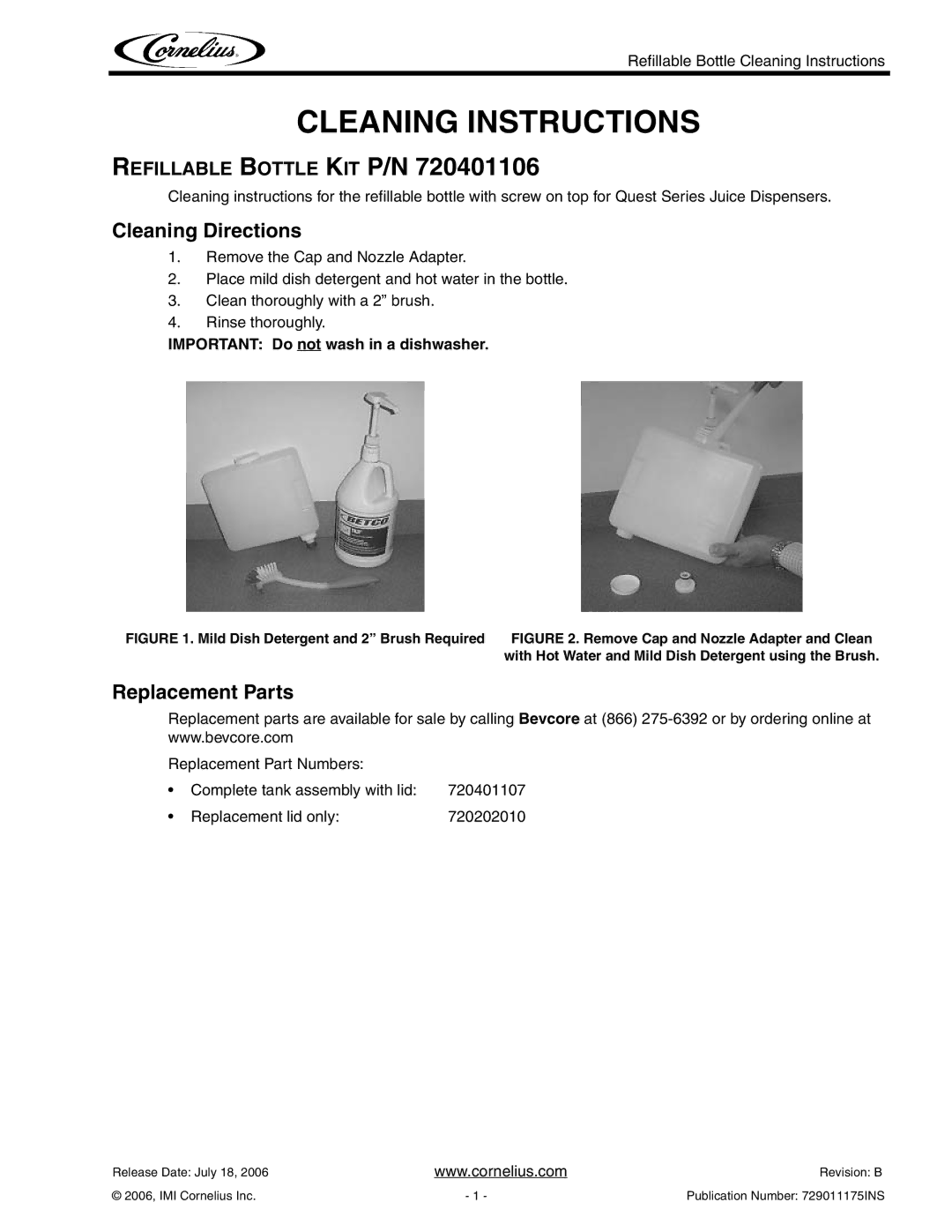 Cornelius 720401106 manual Cleaning Instructions, Cleaning Directions, Replacement Parts, Refillable Bottle KIT P/N 