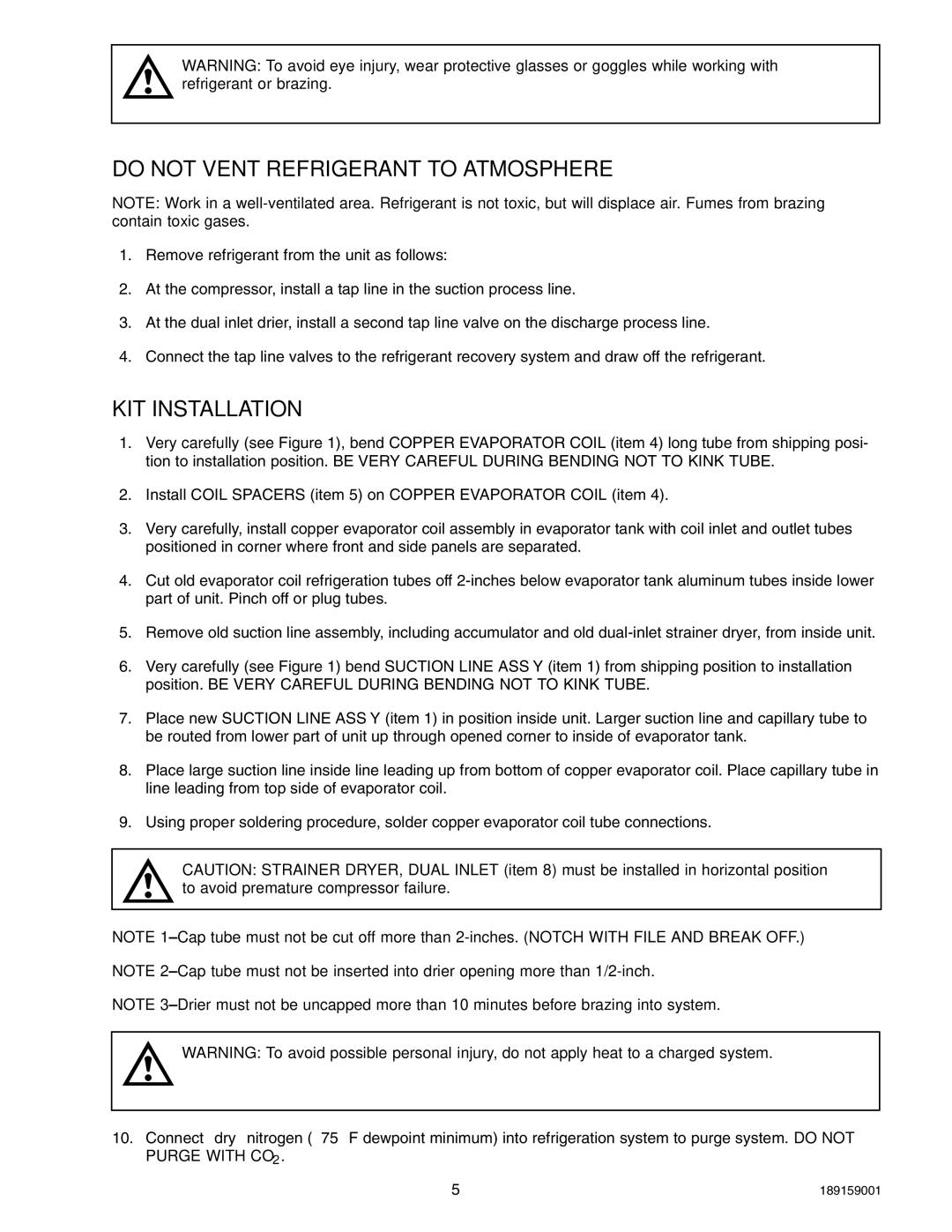 Cornelius 750 Pre-Mix manual Do not Vent Refrigerant to Atmosphere, KIT Installation 