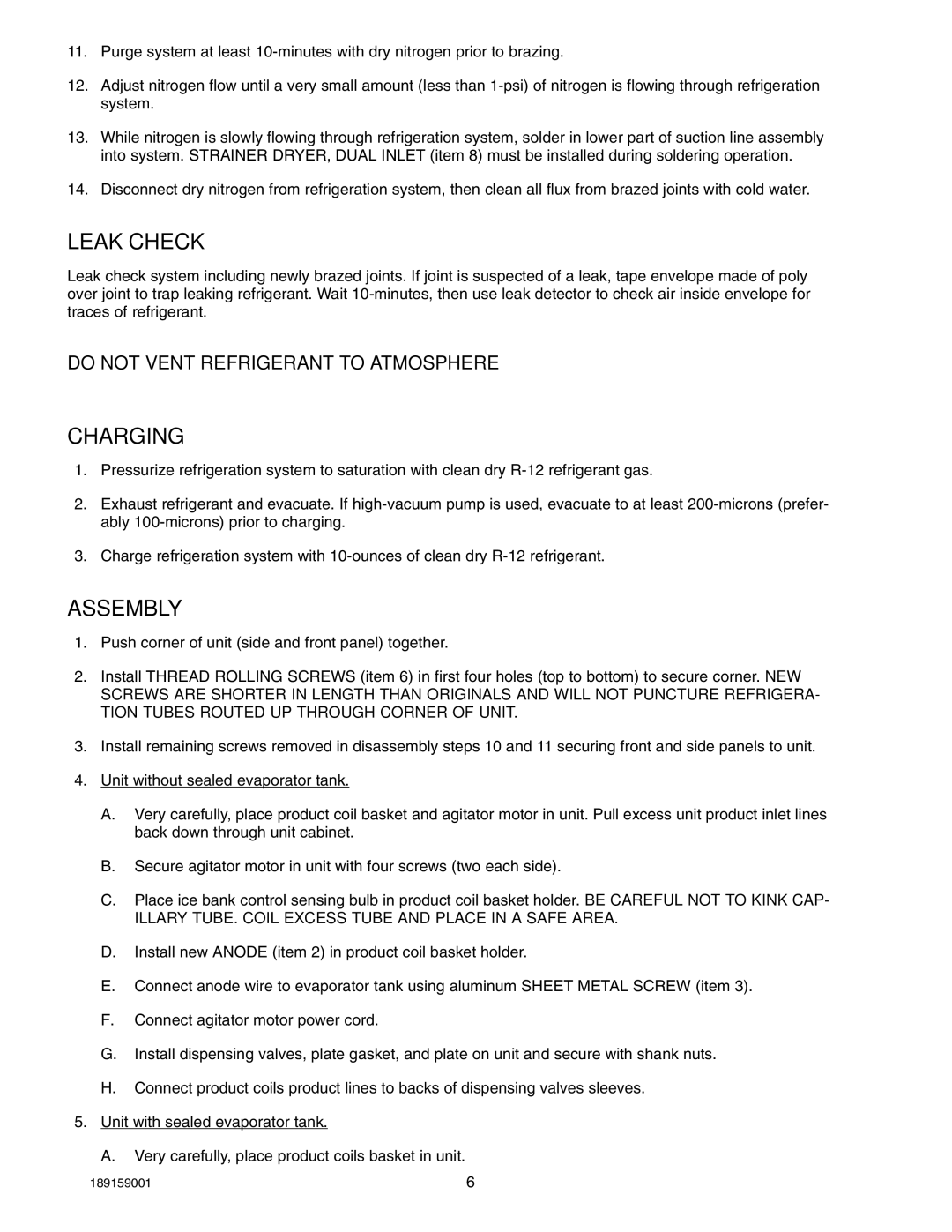 Cornelius 750 Pre-Mix manual Leak Check, Charging, Assembly, Do not Vent Refrigerant to Atmosphere 