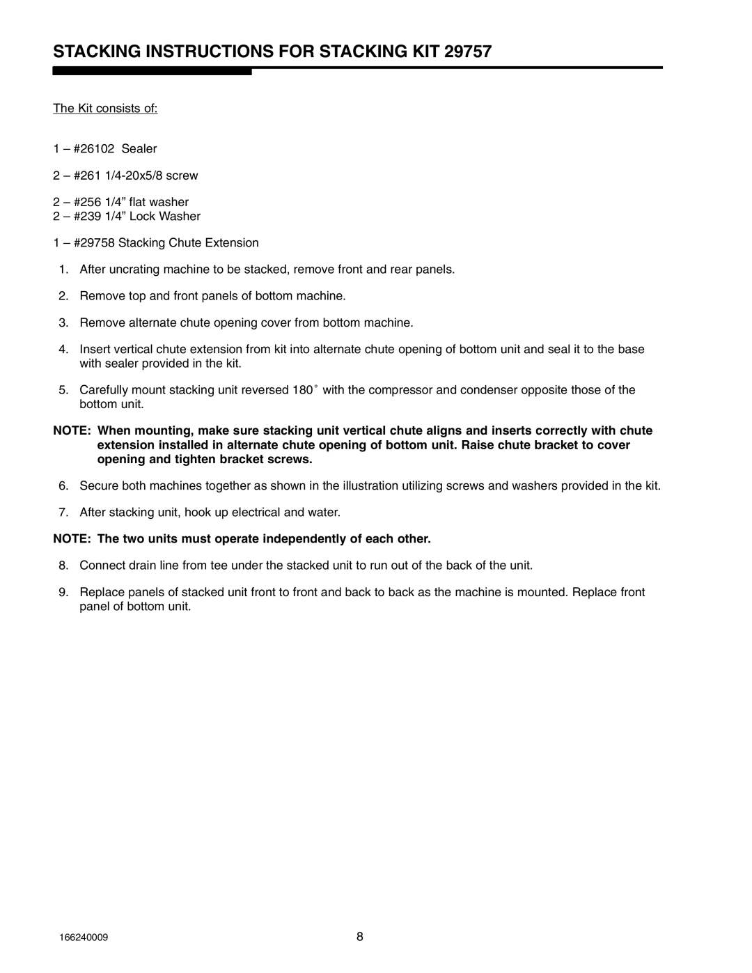 Cornelius 2400 (R404A), 750 (R404A), SERIES 1100 (R22) service manual Stacking Instructions for Stacking KIT 