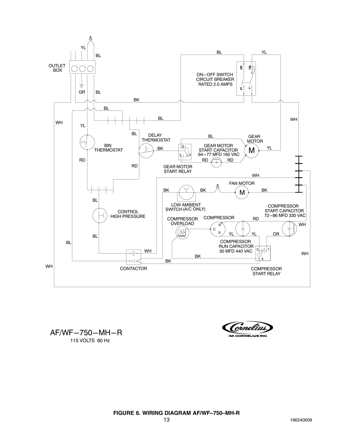 Cornelius SERIES 1100 (R22), 750 (R404A), 2400 (R404A) service manual AF/WF-750-MH-R, Volts 60 Hz 