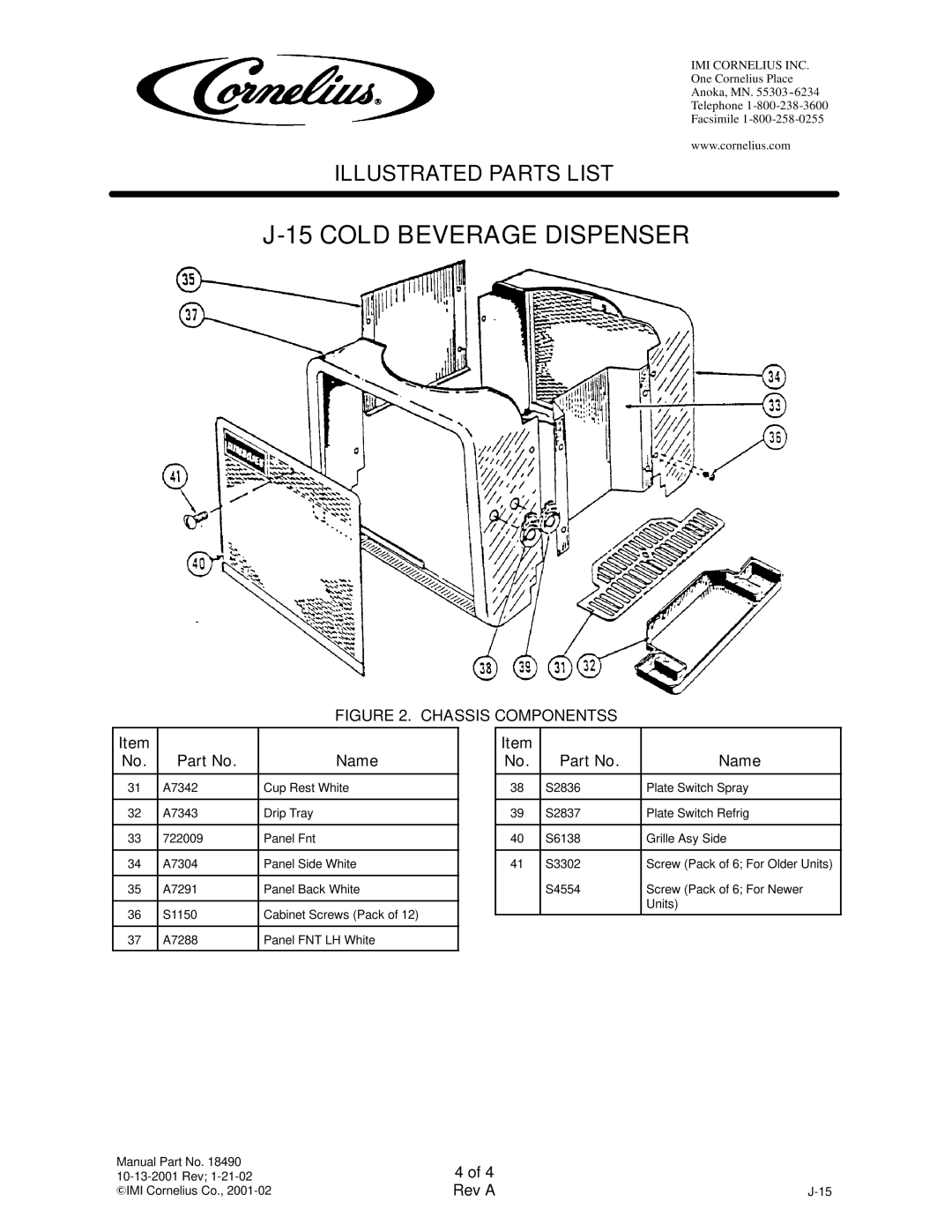 Cornelius A8662, A8663, A8661 manual Chassis Componentss 