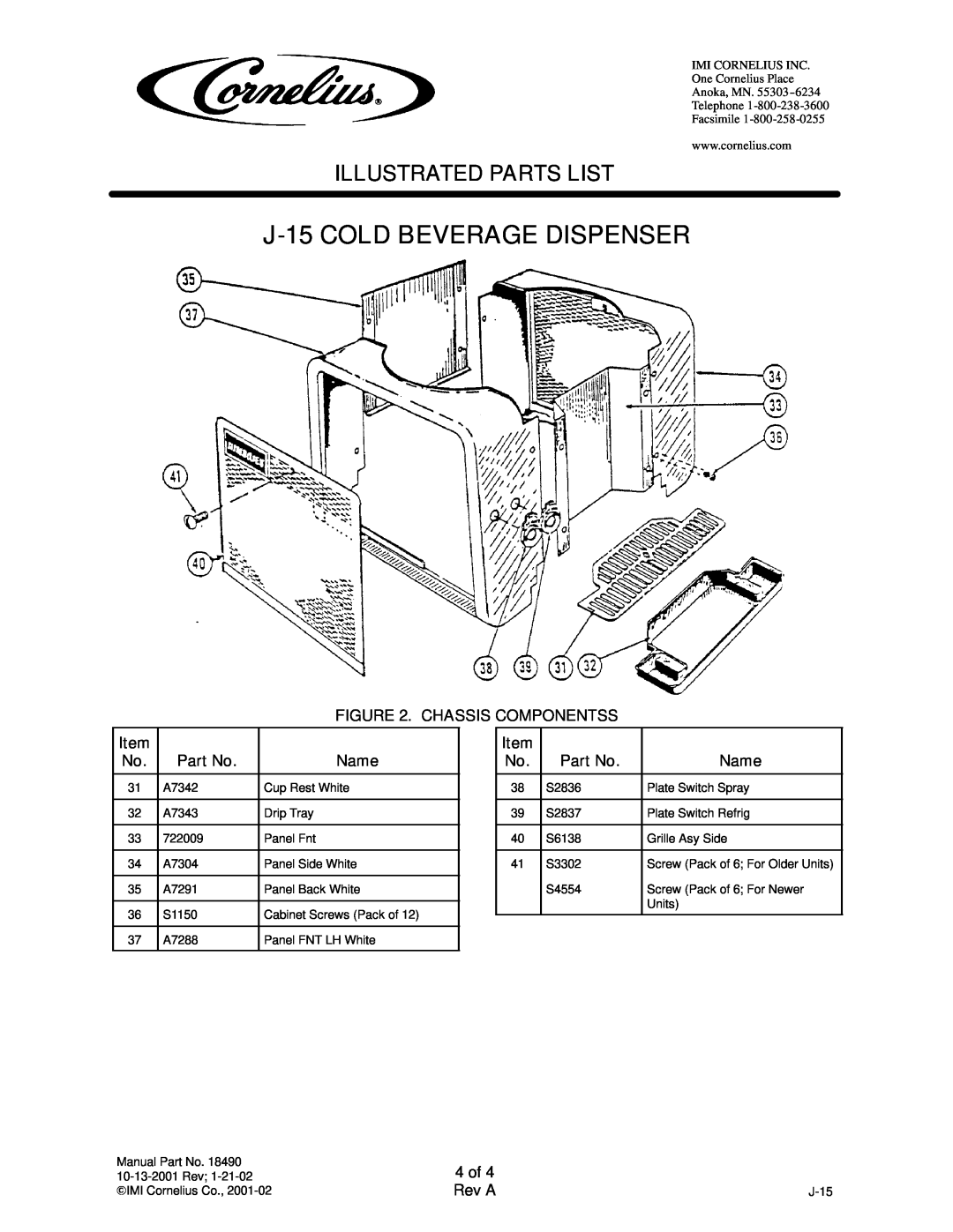 Cornelius A8662, A8663, A8661 Chassis Componentss, 4 of, J-15COLD BEVERAGE DISPENSER, Illustrated Parts List, Name, Rev A 