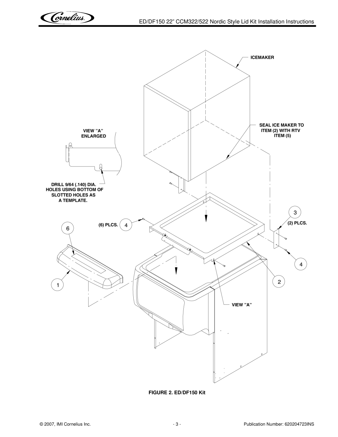 Cornelius CCM522 installation instructions View a Enlarged 