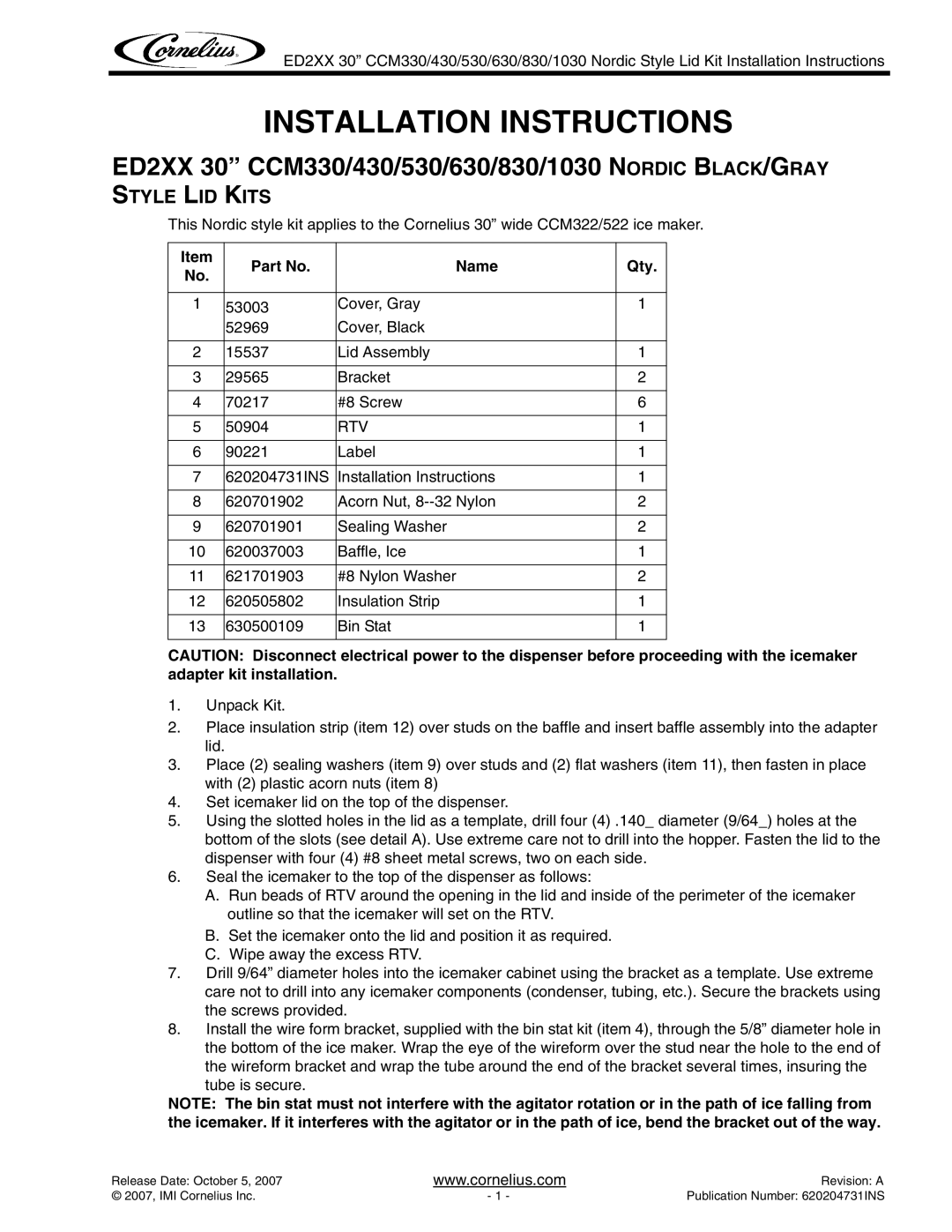 Cornelius CCM330, CCM530, CCM830, CCM630, CCM430 installation instructions Installation Instructions 