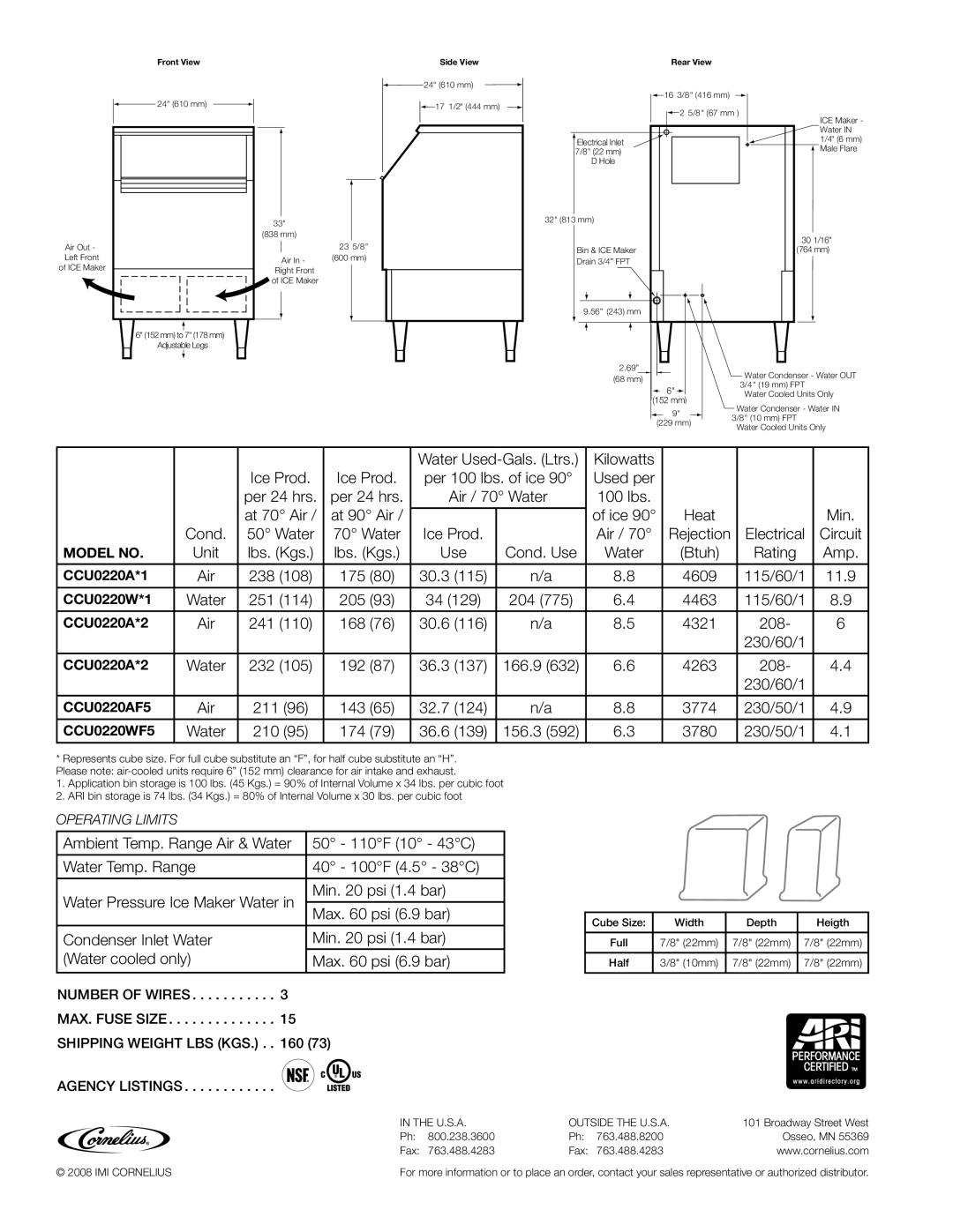 Cornelius CCU0220 Water Used-Gals. Ltrs, Per 100 lbs. of ice Used per Per 24 hrs Air / 70 Water, Ice Heat, Cond, 192 36.3 