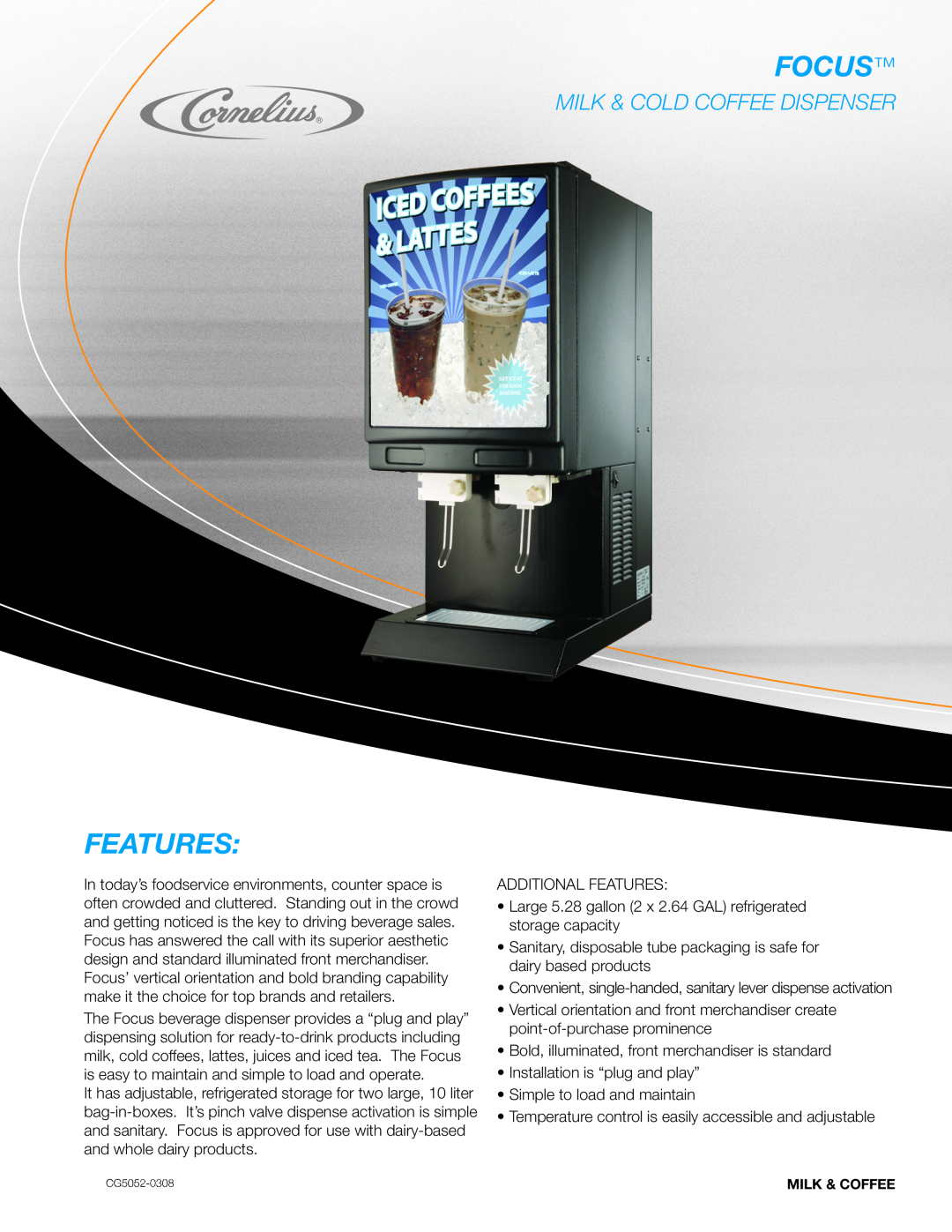 Cornelius CG5052-0308 manual Focus, Features, Milk & Cold Coffee Dispenser 