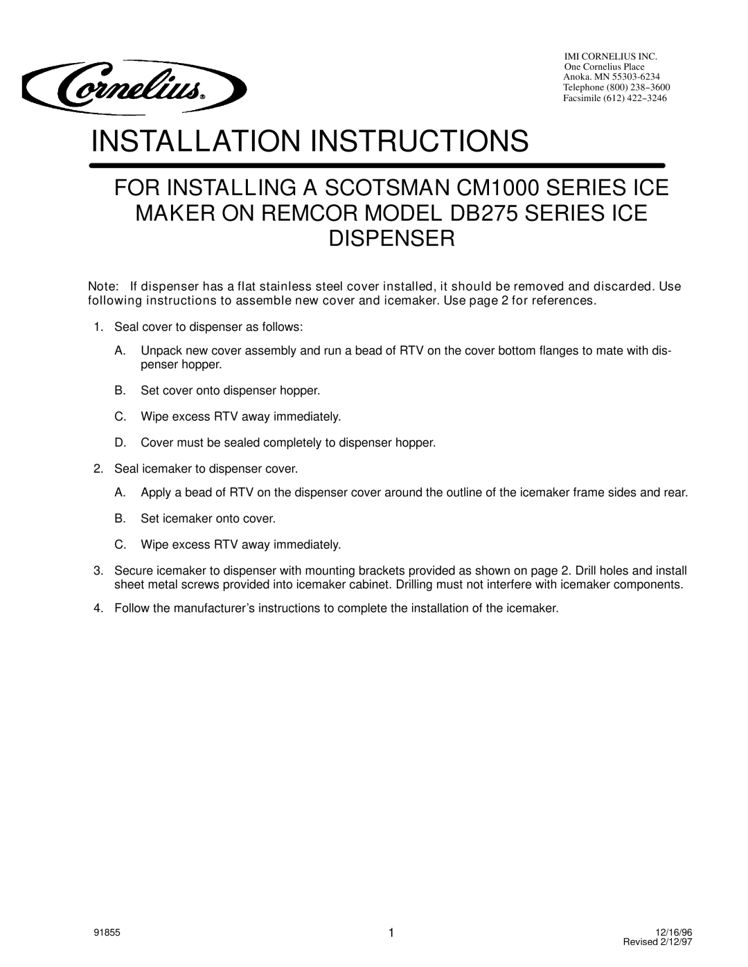 Cornelius CM1000 installation instructions Installation Instructions 