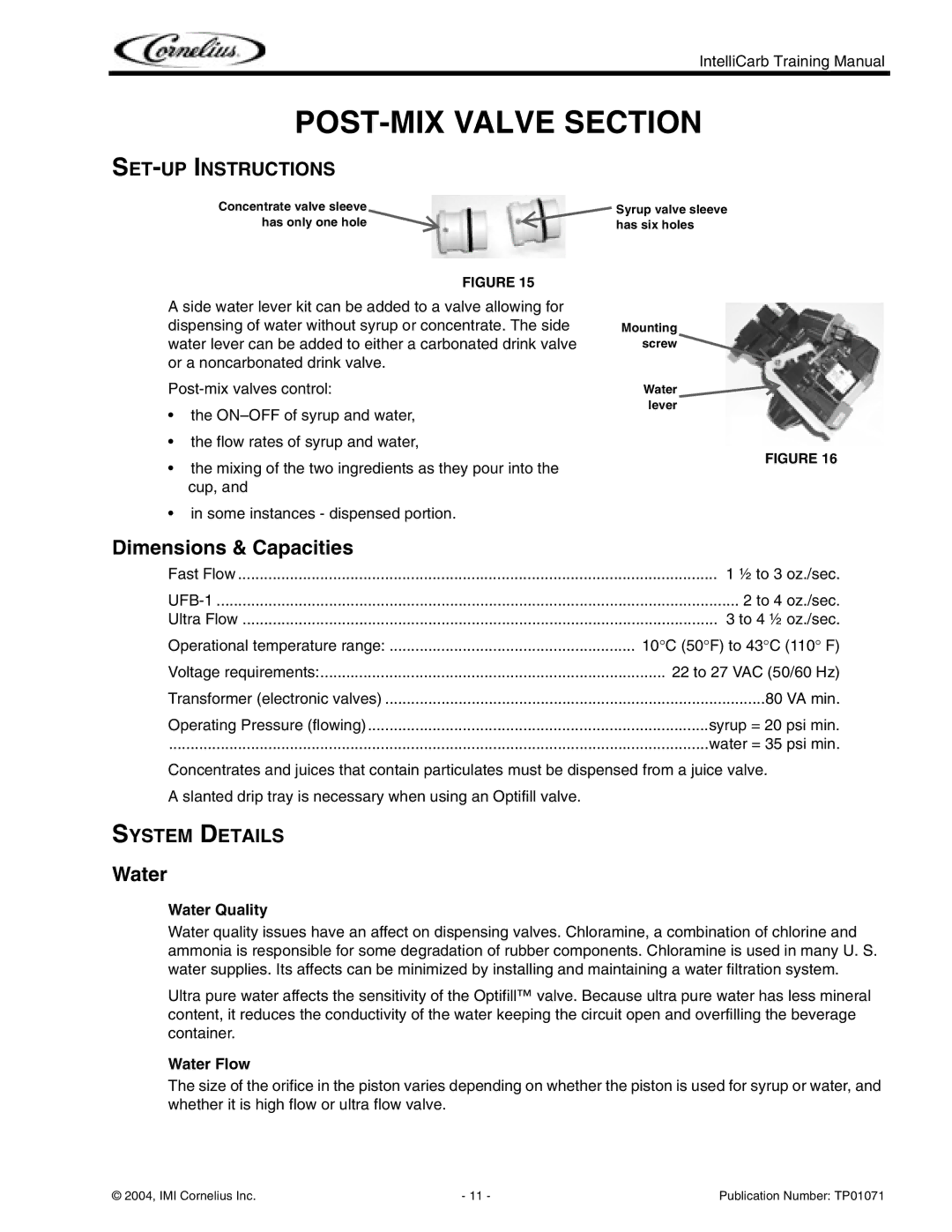 Cornelius Cold Beverage Dispenser manual POST-MIX Valve Section, Dimensions & Capacities, Water, SET-UP Instructions 