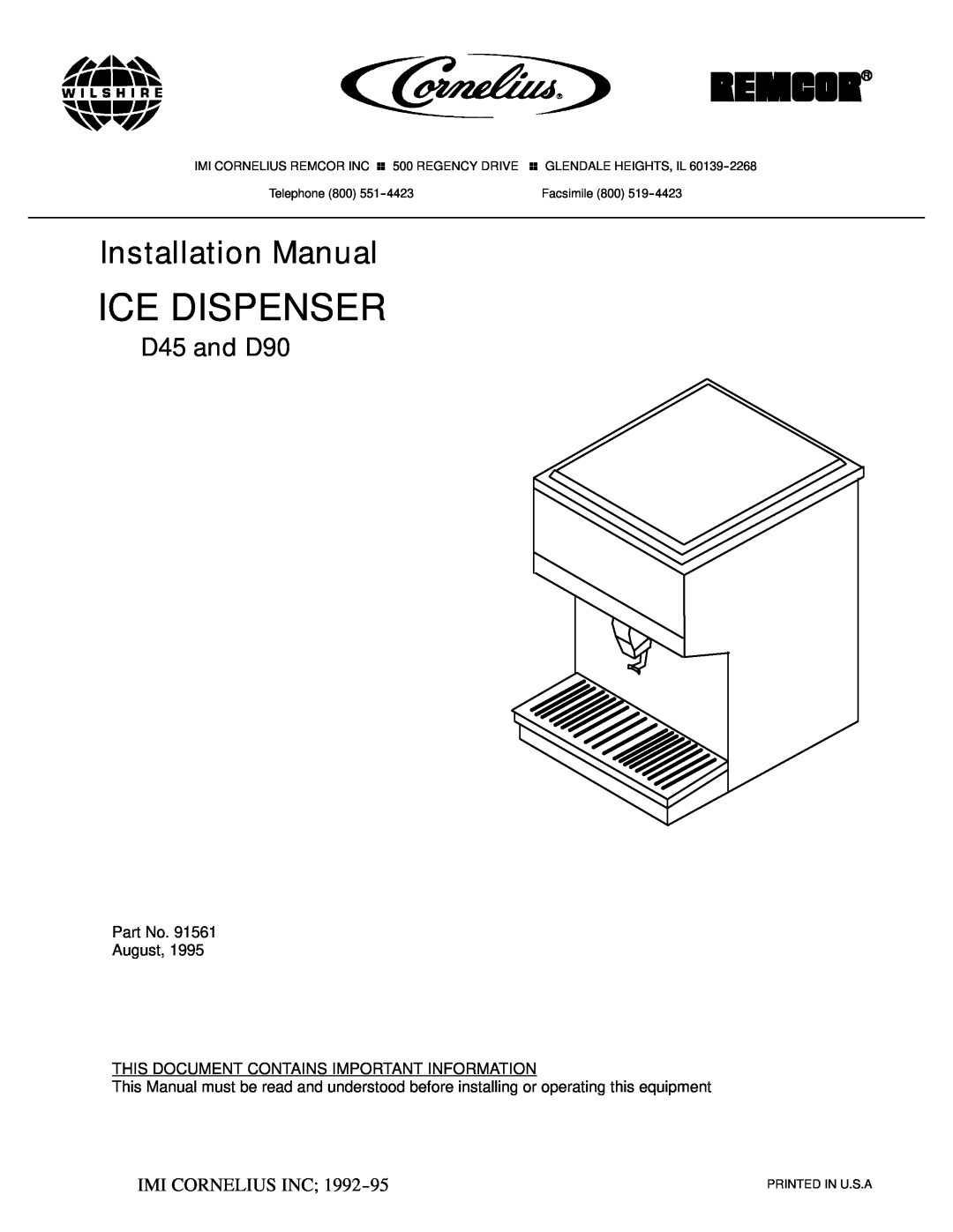 Cornelius installation manual Ice Dispenser, Installation Manual, D45 and D90, Ó Imi Cornelius Inc 