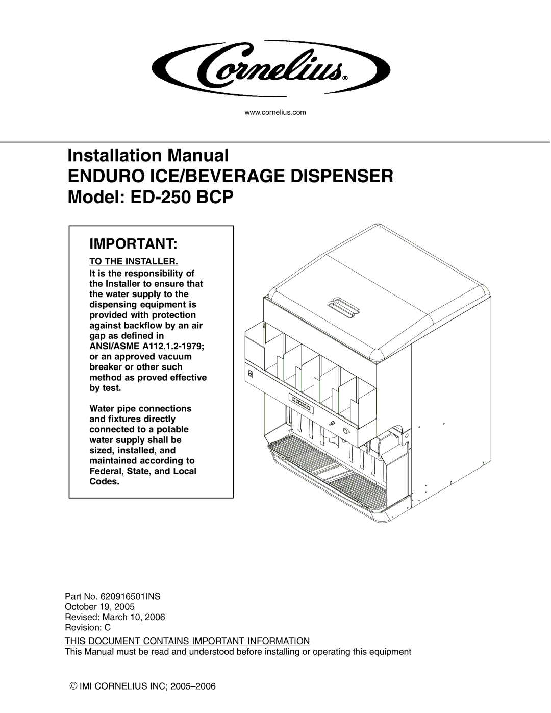 Cornelius ED-250 BCP installation manual Enduro ICE/BEVERAGE Dispenser, To the Installer 