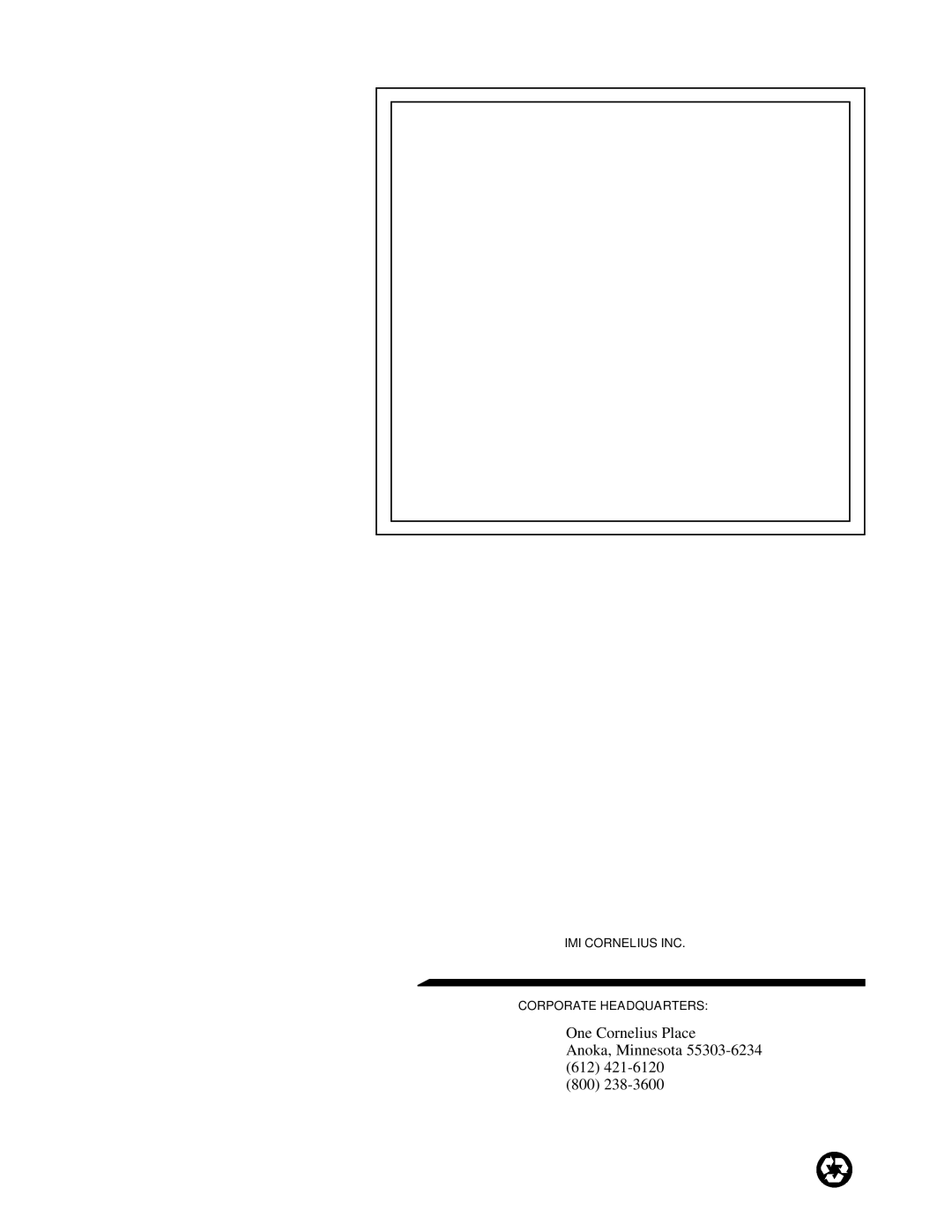 Cornelius ED 300 BN installation manual One Cornelius Place Anoka, Minnesota 612 800 