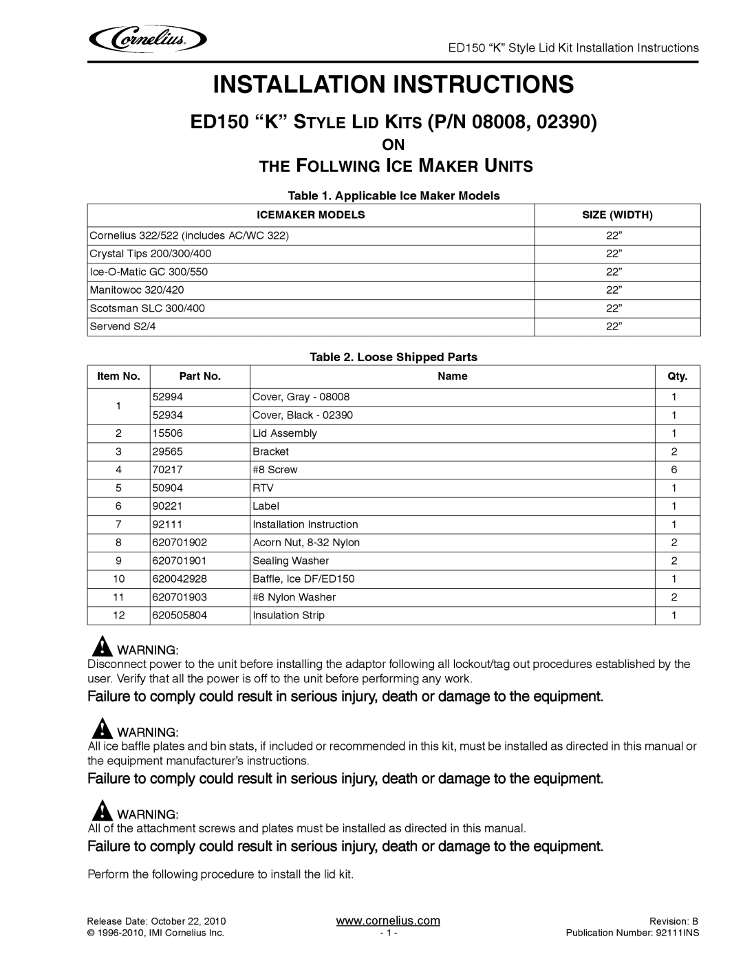 Cornelius ED150 installation instructions Installation Instructions 