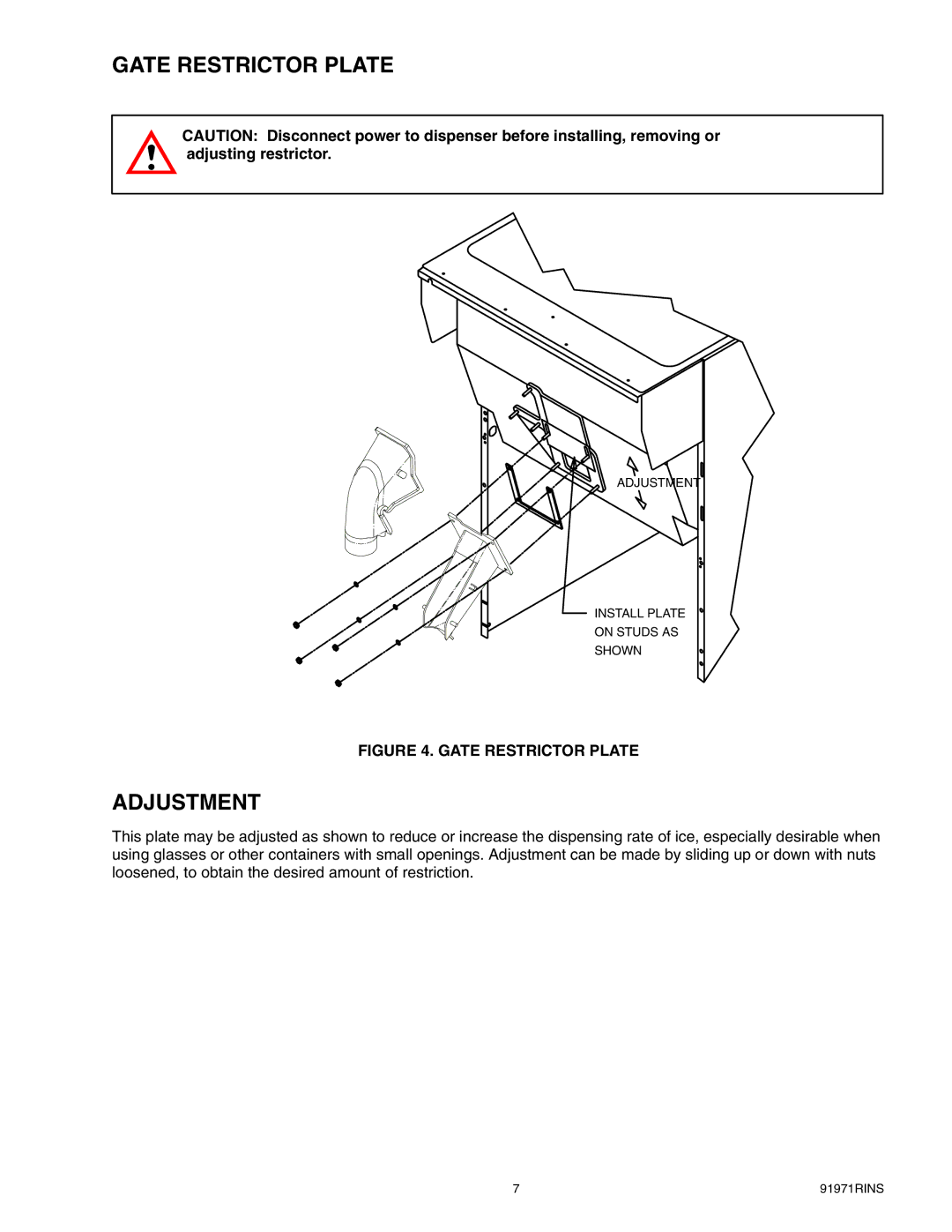 Cornelius ENDURO-150 installation manual Gate Restrictor Plate 