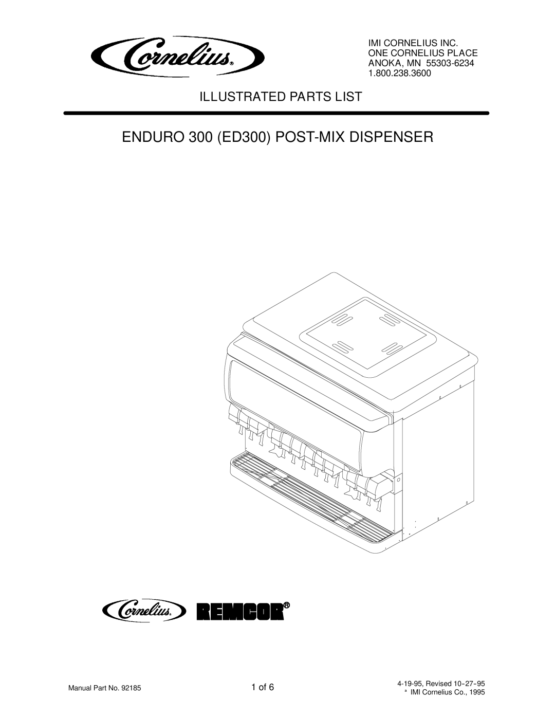 Cornelius ENDURO 300 (ED300) manual Enduro 300 ED300 POST-MIX Dispenser 