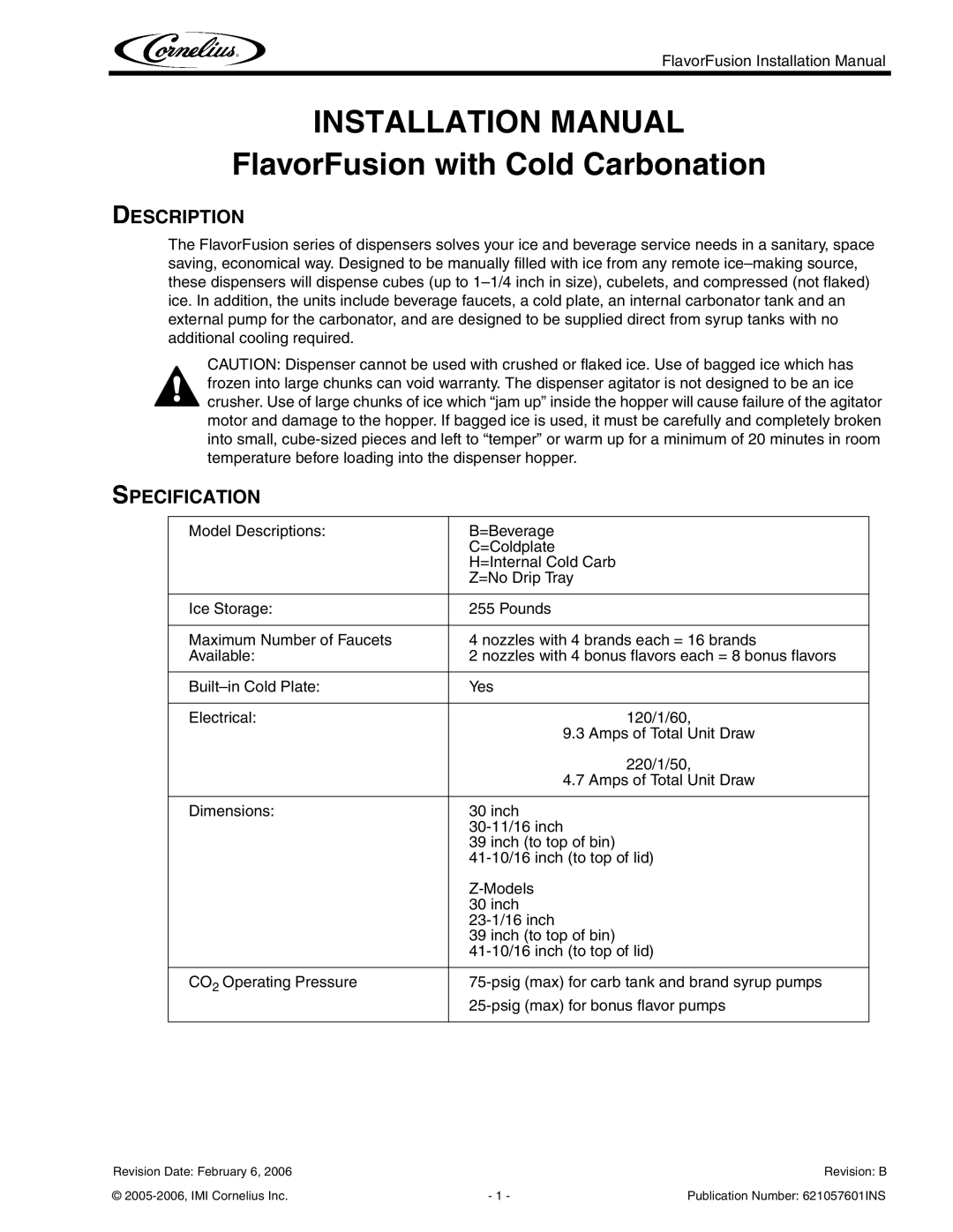 Cornelius FlavorFusion Series installation manual Description, Specification 