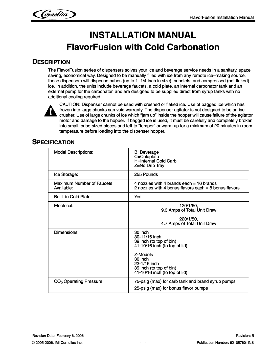 Cornelius FlavorFusion Series installation manual Description, Specification 