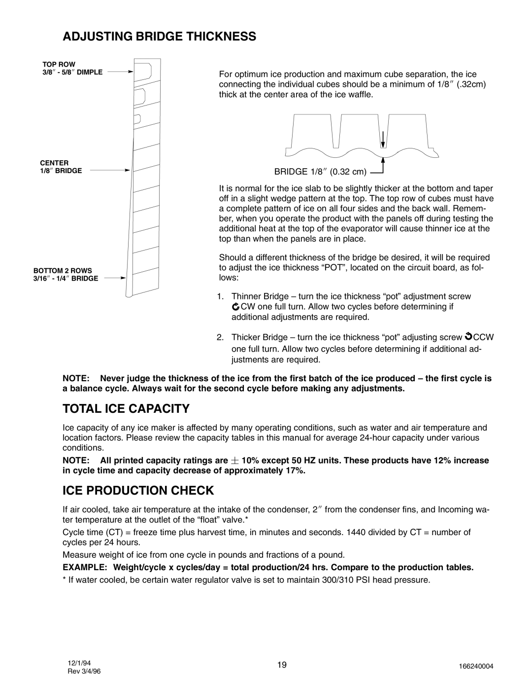 Cornelius IAC522, IAC 322, IAC227, CR800, CR1200, CR1400 Adjusting Bridge Thickness, Total ICE Capacity, ICE Production Check 