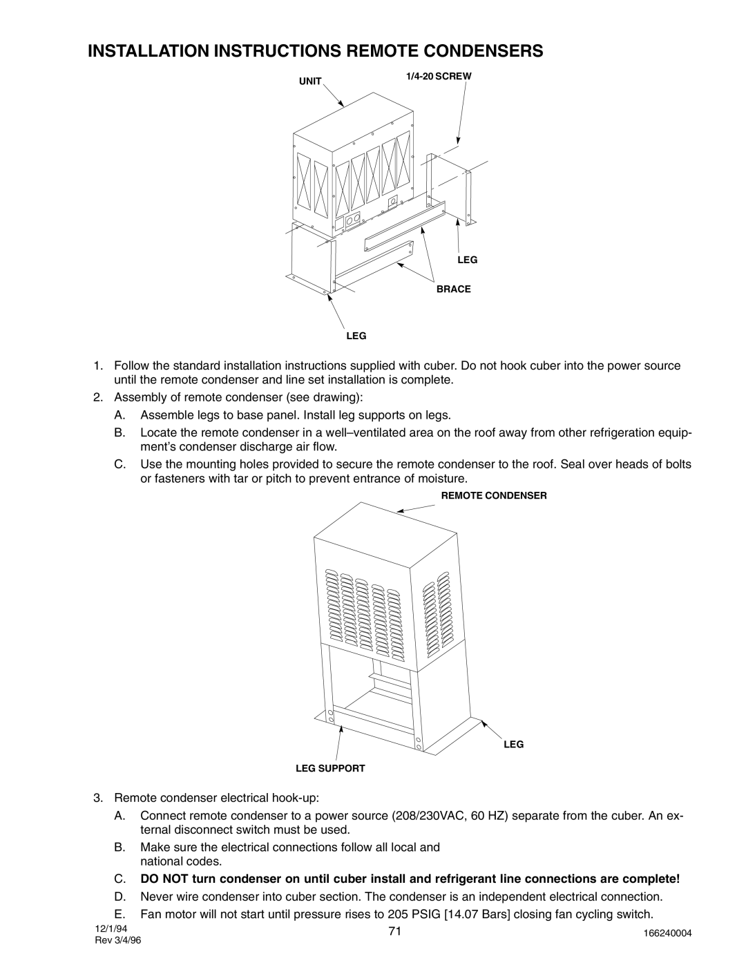 Cornelius IAC522, IAC 322, IAC227, CR800, CR1200, CR1400, IWC530, IWC330, IWC322 Installation Instructions Remote Condensers 