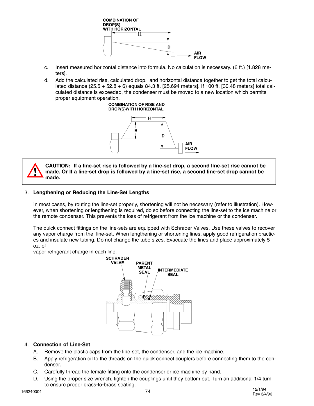 Cornelius IAC530, IAC 322, IAC227, CR800, CR1200, CR1400 Lengthening or Reducing the Line-Set Lengths, Connection of Line-Set 