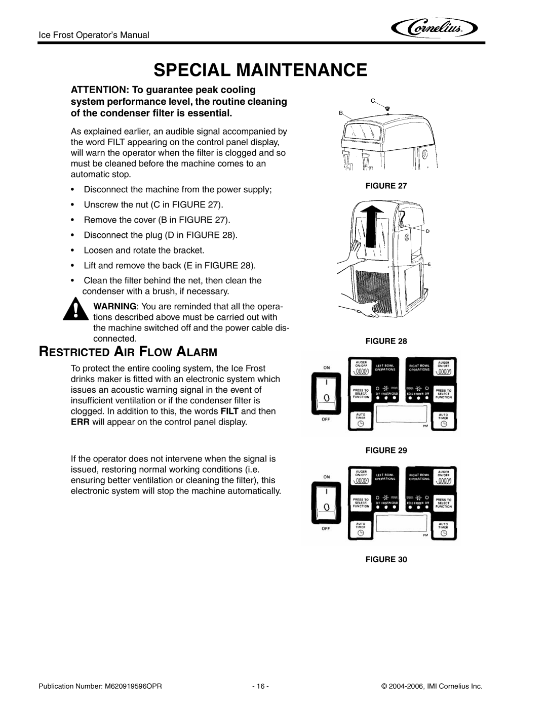 Cornelius ICE FROST manual Special Maintenance, Restricted AIR Flow Alarm 