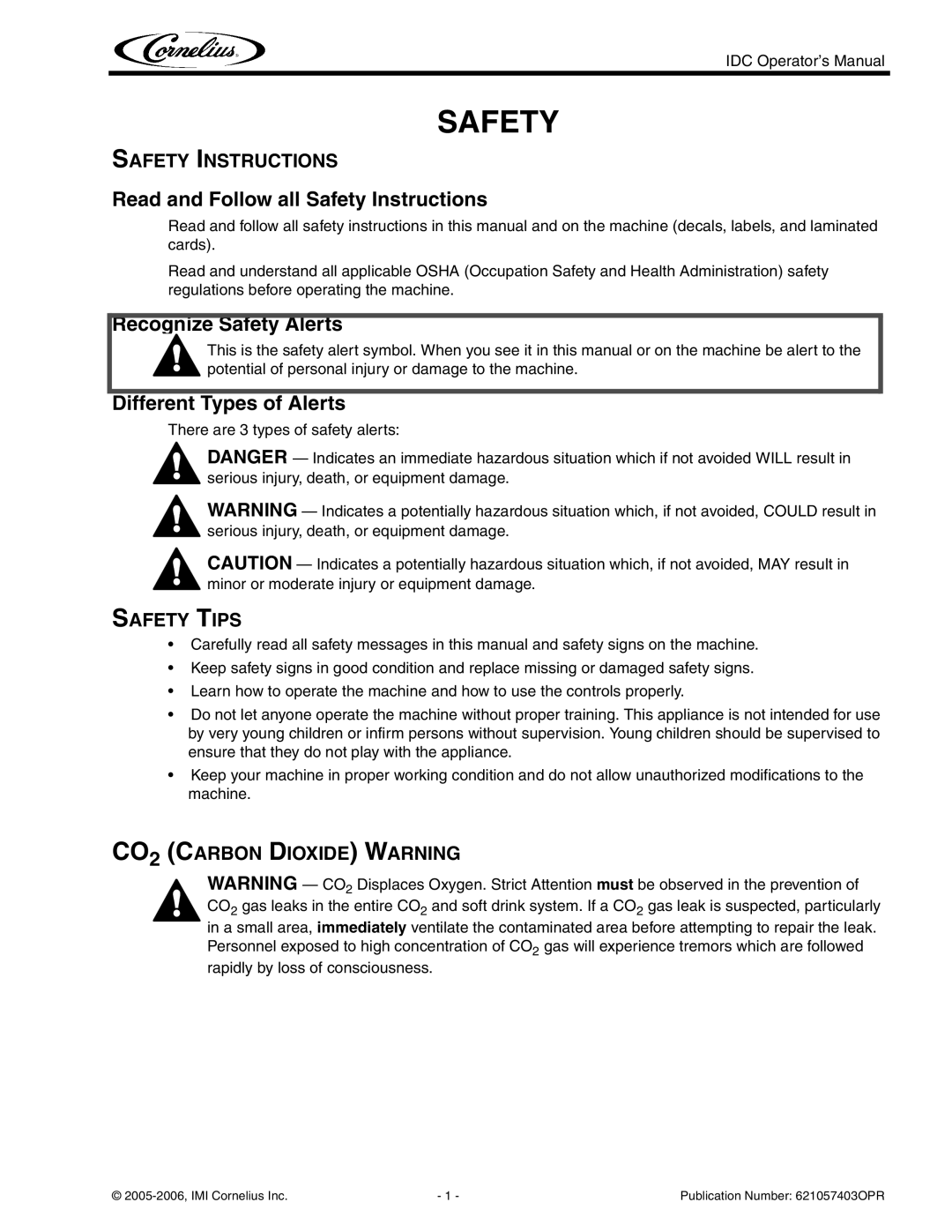 Cornelius IDC 2XX manual Read and Follow all Safety Instructions, Recognize Safety Alerts, Different Types of Alerts 