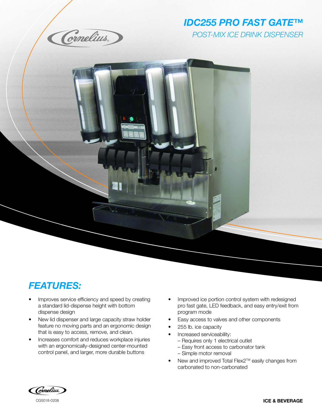 Cornelius manual Features, IDC255 PRO FAST GATE, Post-Mix Ice Drink Dispenser 