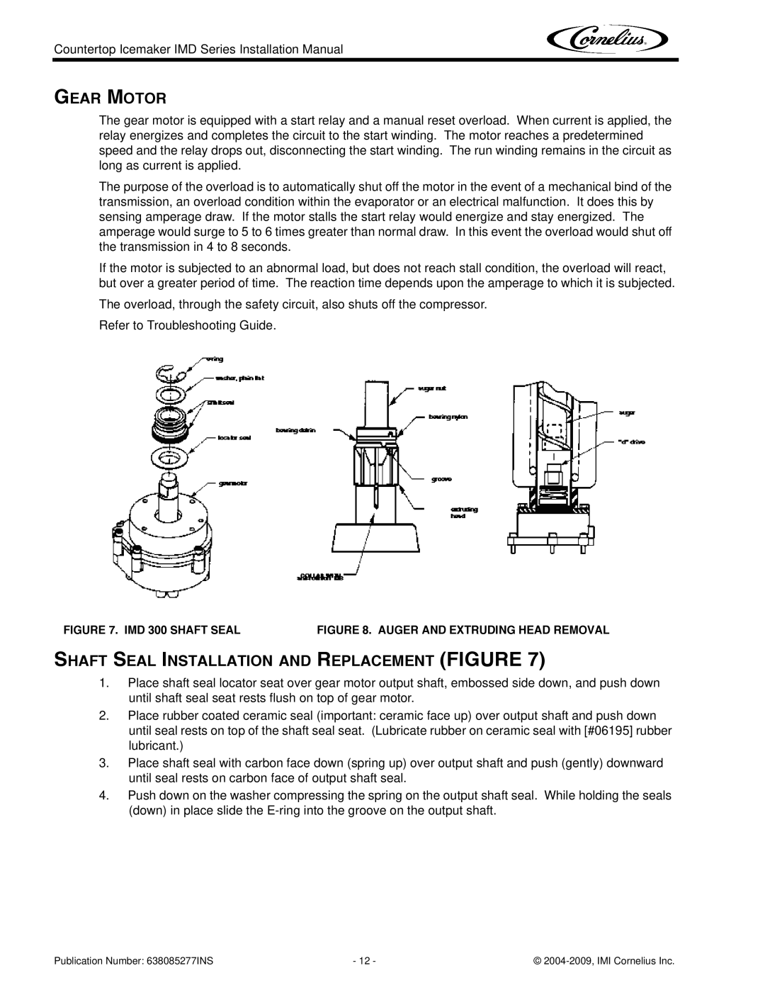 Cornelius IMD Series installation manual Gear Motor, Shaft Seal Installation and Replacement Figure 