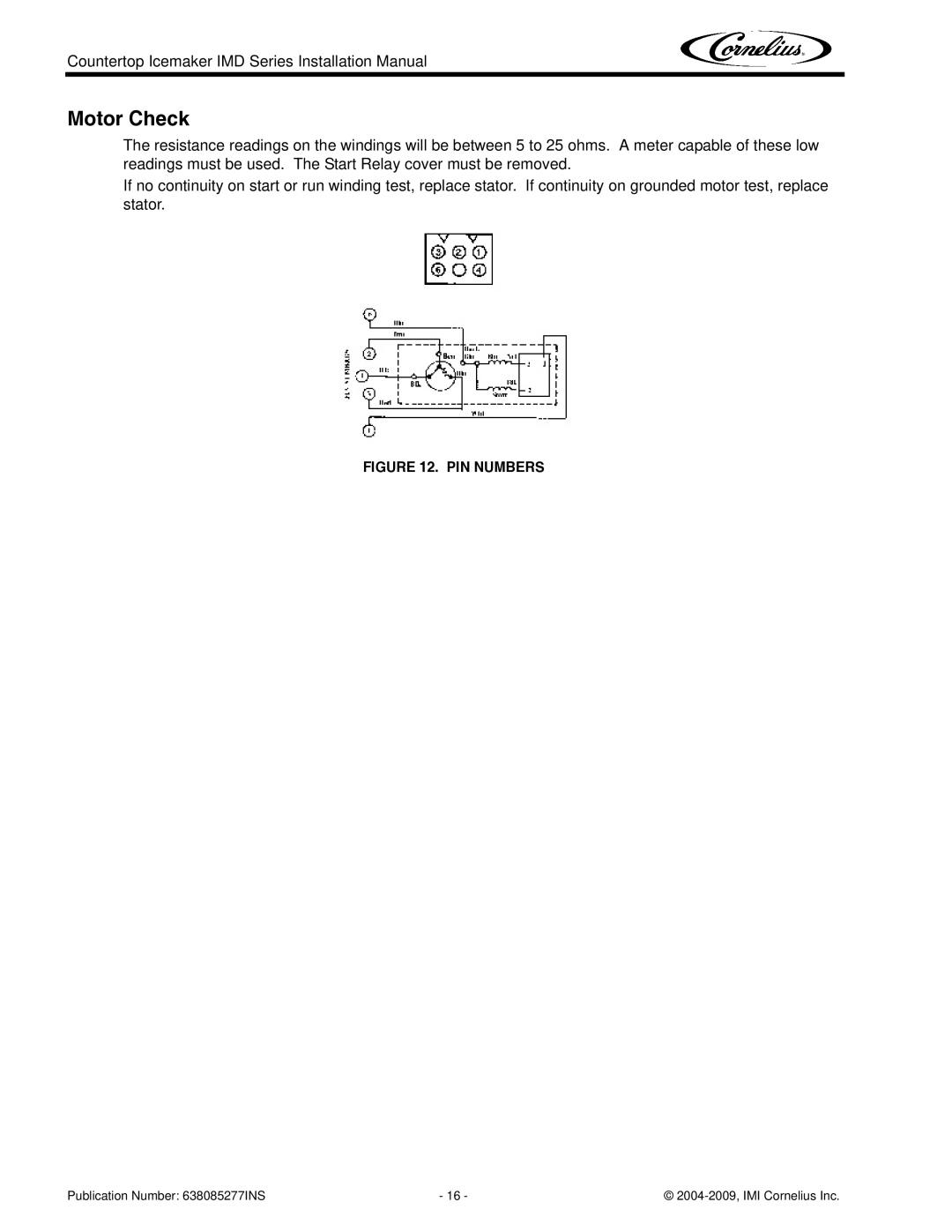 Cornelius IMD Series installation manual Motor Check 