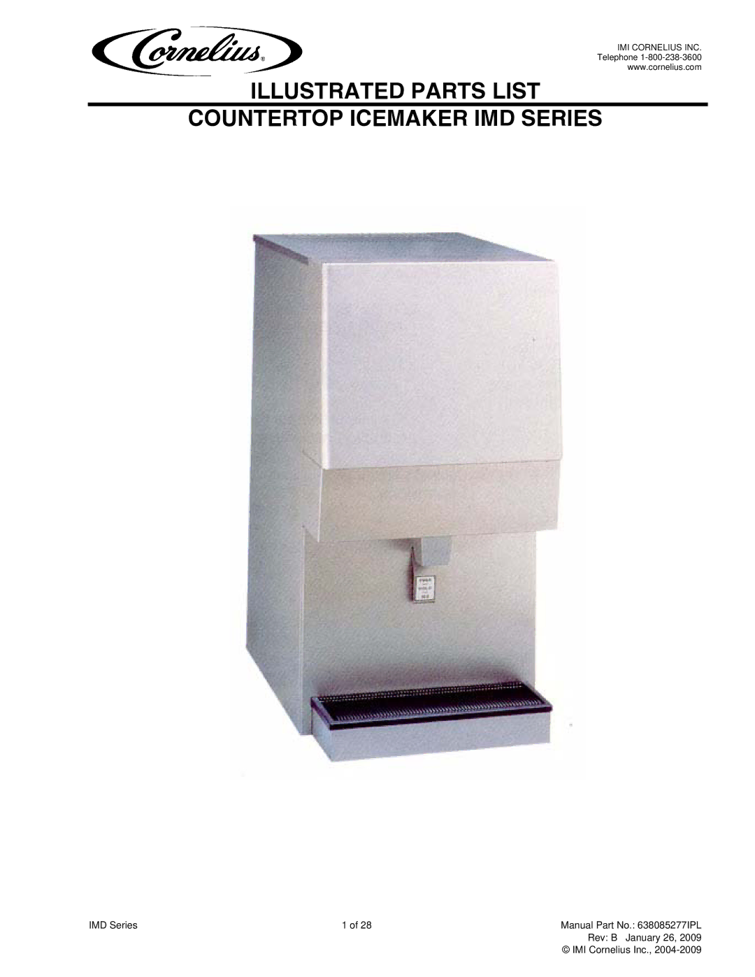 Cornelius IMD300-30, IMD600-30, IMD600-90, IMD300-15 manual Illustrated Parts List Countertop Icemaker IMD Series 