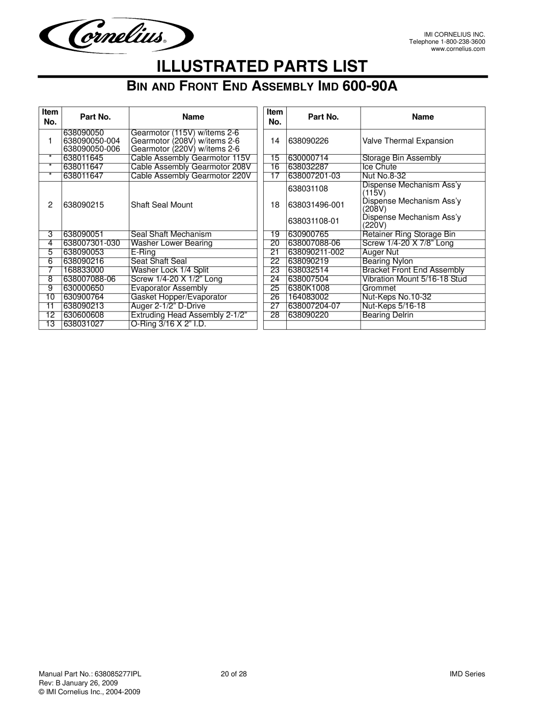 Cornelius IMD600-30, IMD300-30, IMD600-90, IMD300-15 manual BIN and Front END Assembly IMD 600-90A 