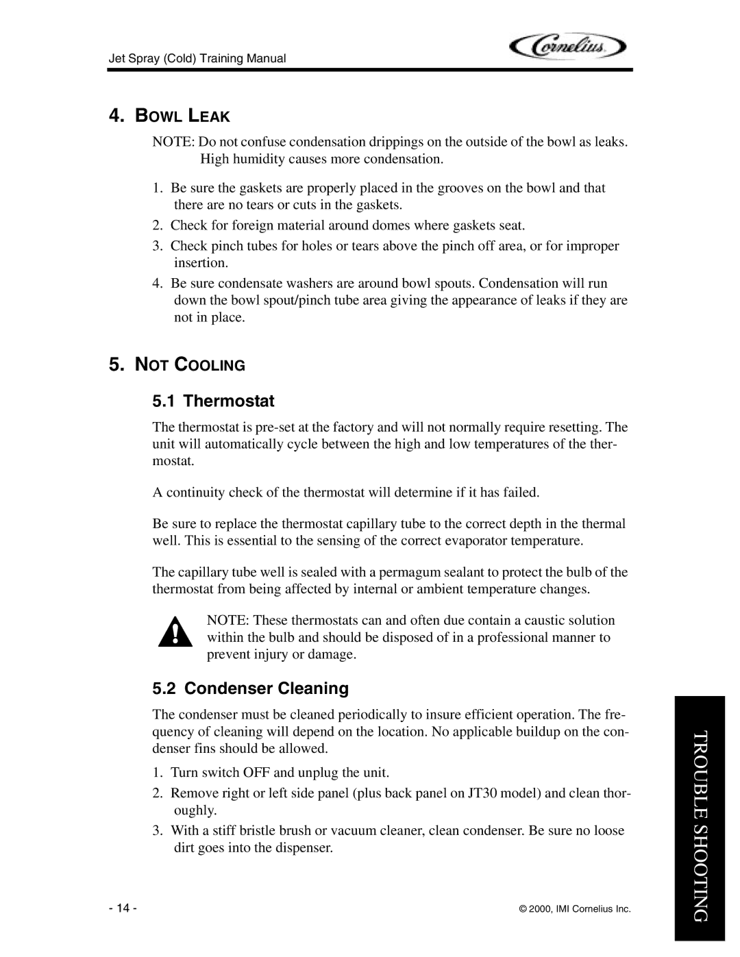 Cornelius EJ1, JT20, JS7, J15, JT30 manual Thermostat, Bowl Leak, Not Cooling 