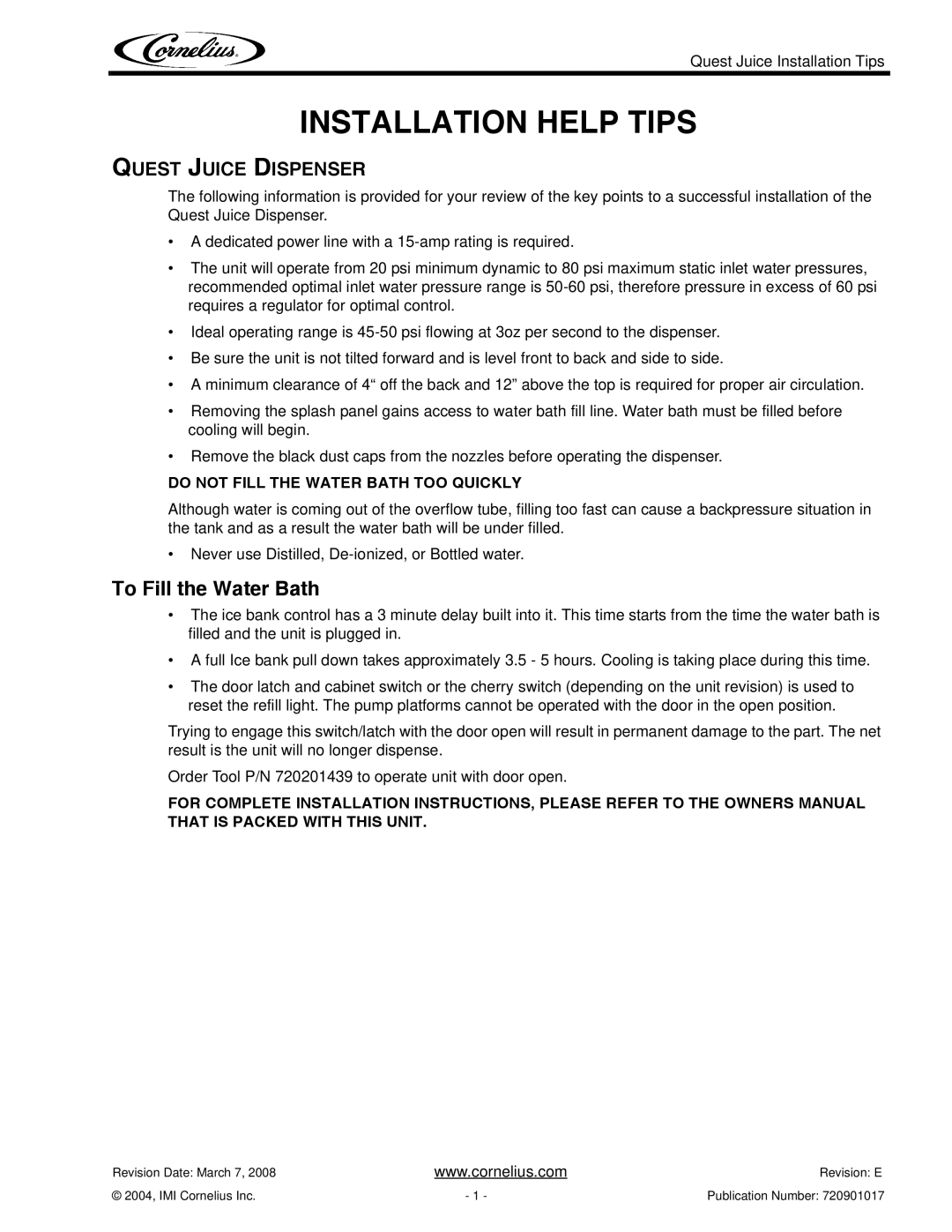 Cornelius installation instructions Installation Help Tips, To Fill the Water Bath, Quest Juice Dispenser 