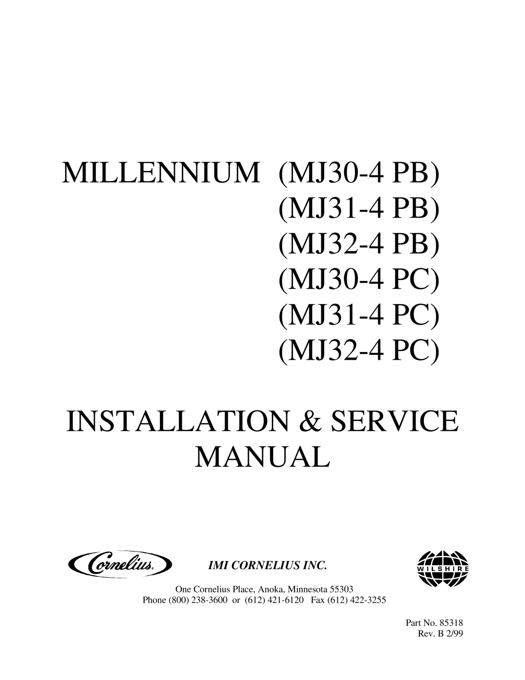 Cornelius MJ32-4 PC, MJ32-4 PB, MJ30-4 PB, MJ30-4 PC, MJ31-4 PB, MJ31-4 PC service manual Installation & Service Manual 