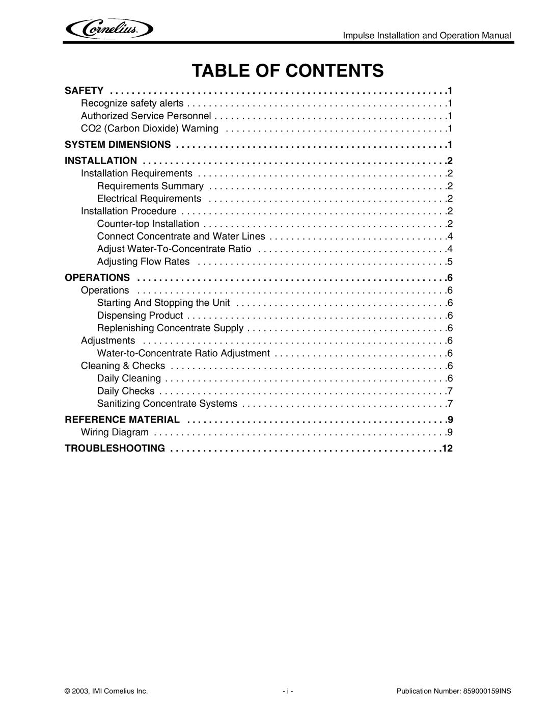 Cornelius Non-Carbonated Post-Mix Beverage Dispenser operation manual Table of Contents 