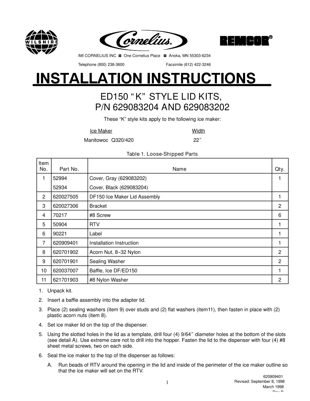 Cornelius P/N 629083204, P/N 629083202 manual ED150 K Style LID Kits 