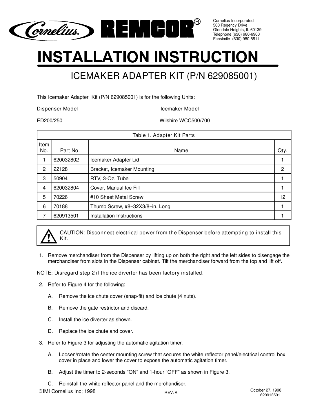 Cornelius P/N 620032802, P/N 629085001 installation instructions Icemaker Adapter KIT P/N 