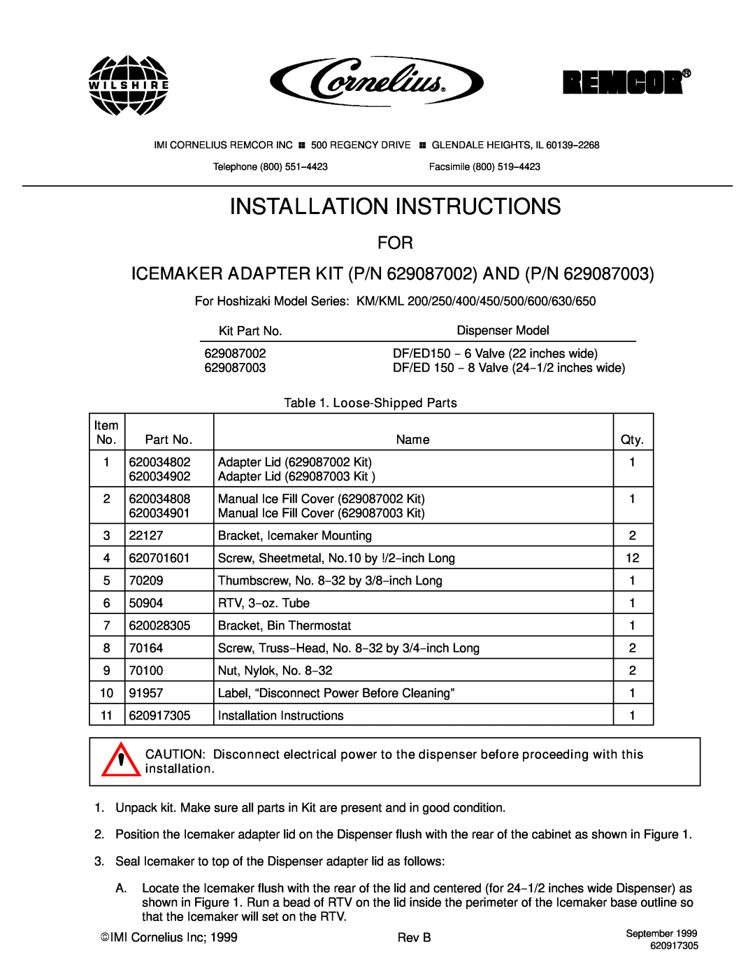 Cornelius P/N 629087002, P/N 629087003 installation instructions Installation Instructions 