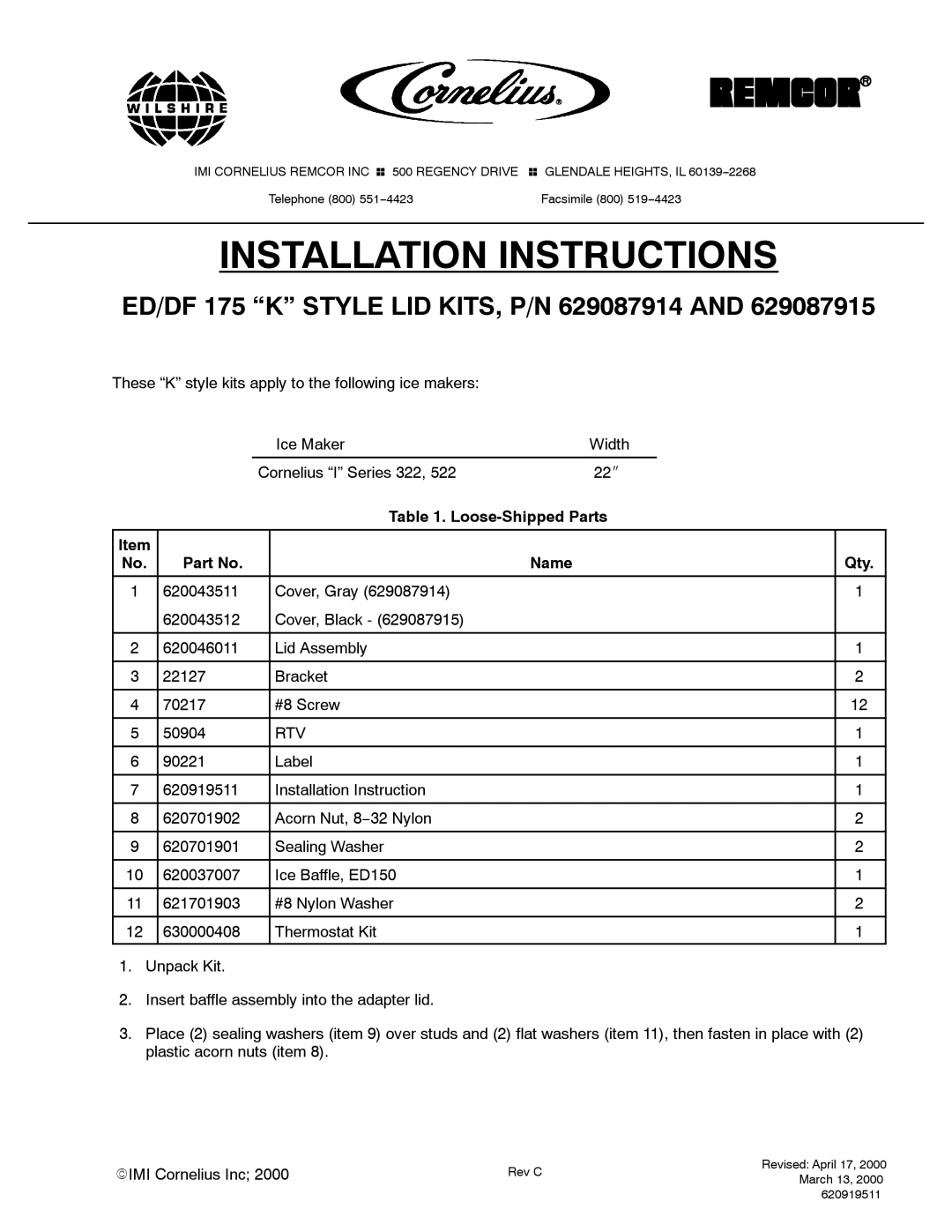 Cornelius P/N 629087915, P/N 629087914 installation instructions Installation Instructions 