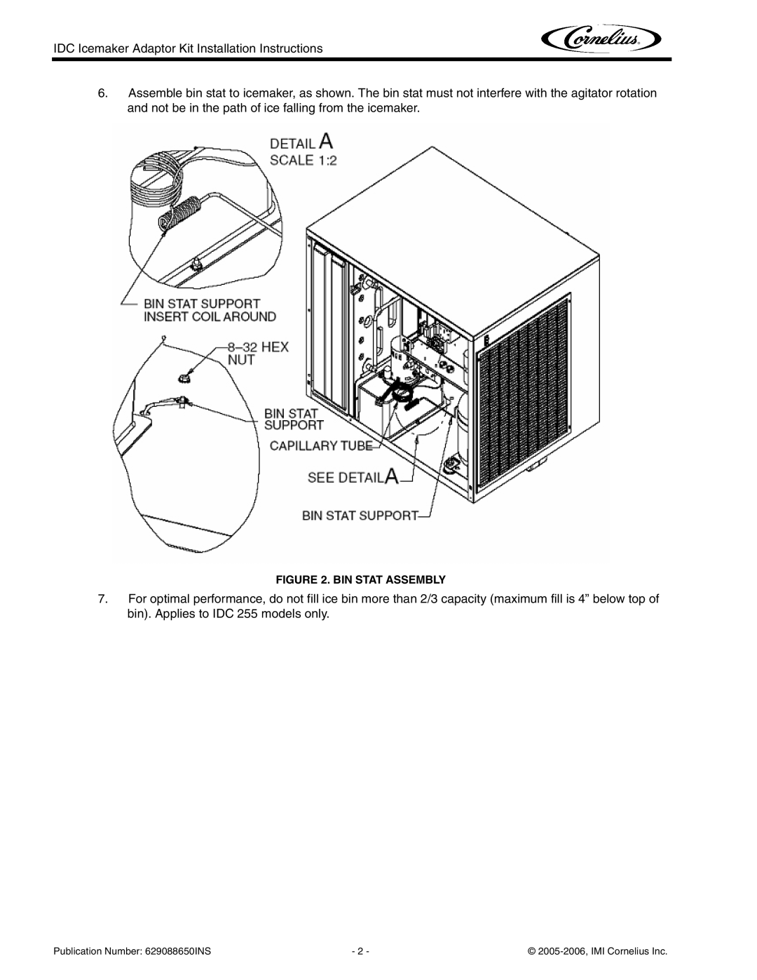 Cornelius P/N 629088650 installation instructions BIN Stat Assembly 