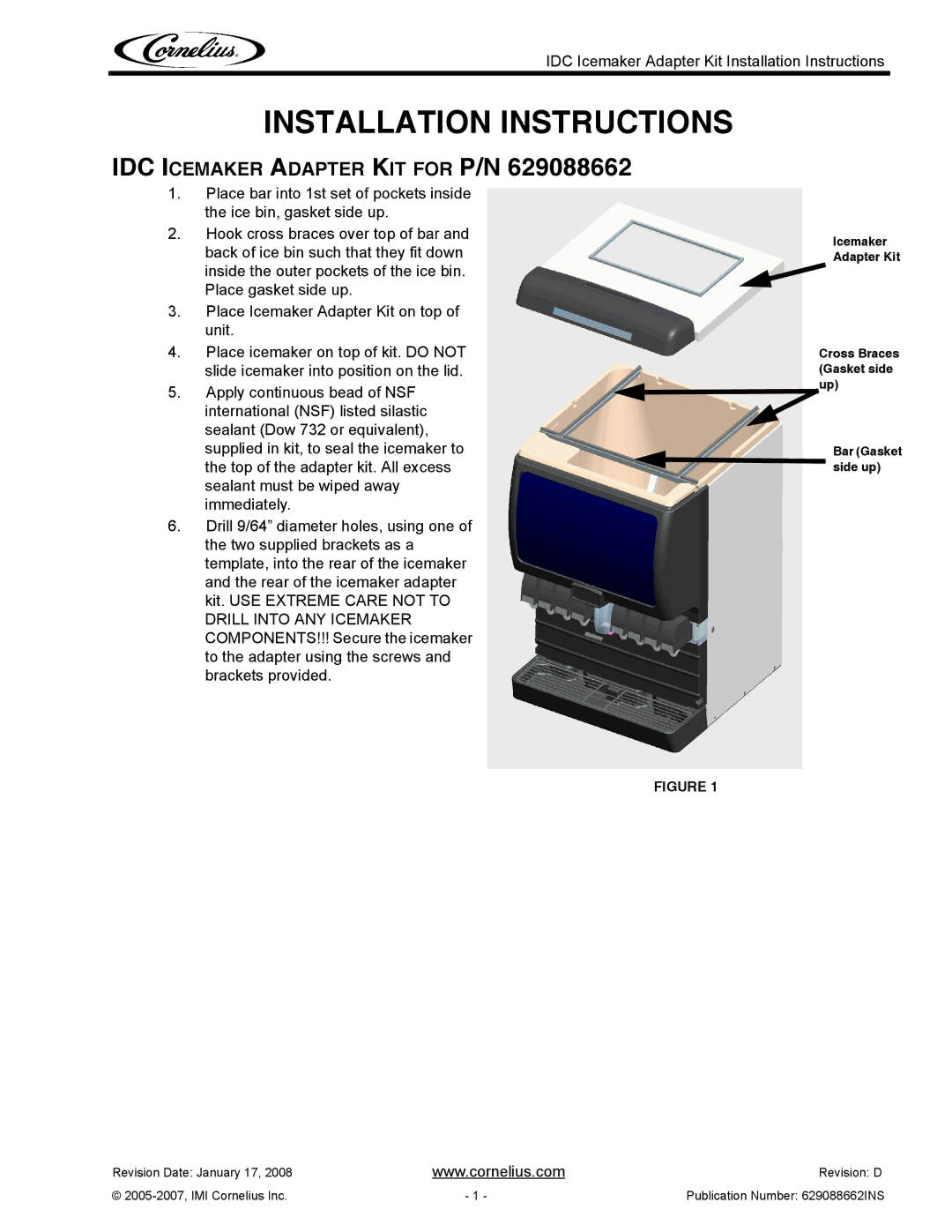 Cornelius P/N 629088662 installation instructions Installation Instructions, IDC Icemaker Adapter KIT for P/N 