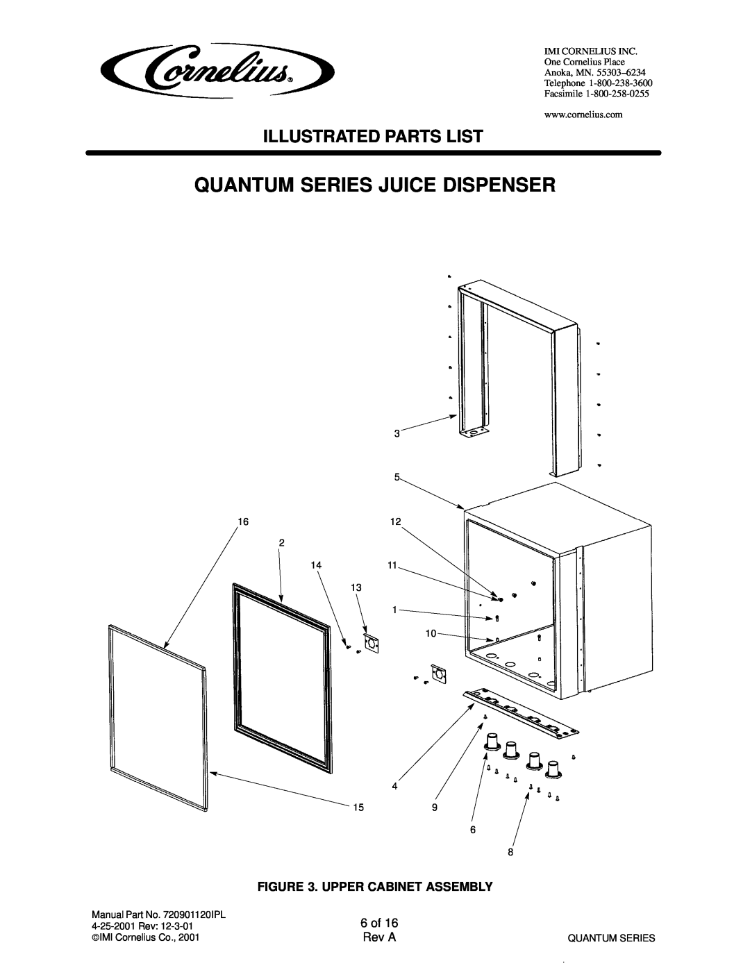 Cornelius QUANTUM SERIES service manual Quantum Series Juice Dispenser, Illustrated Parts List, Upper Cabinet Assembly 