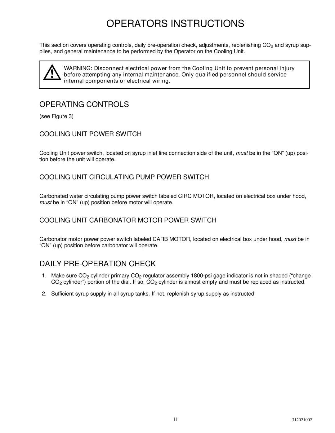 Cornelius R-134A manual Operators Instructions, Operating Controls, Daily PRE-OPERATION Check 