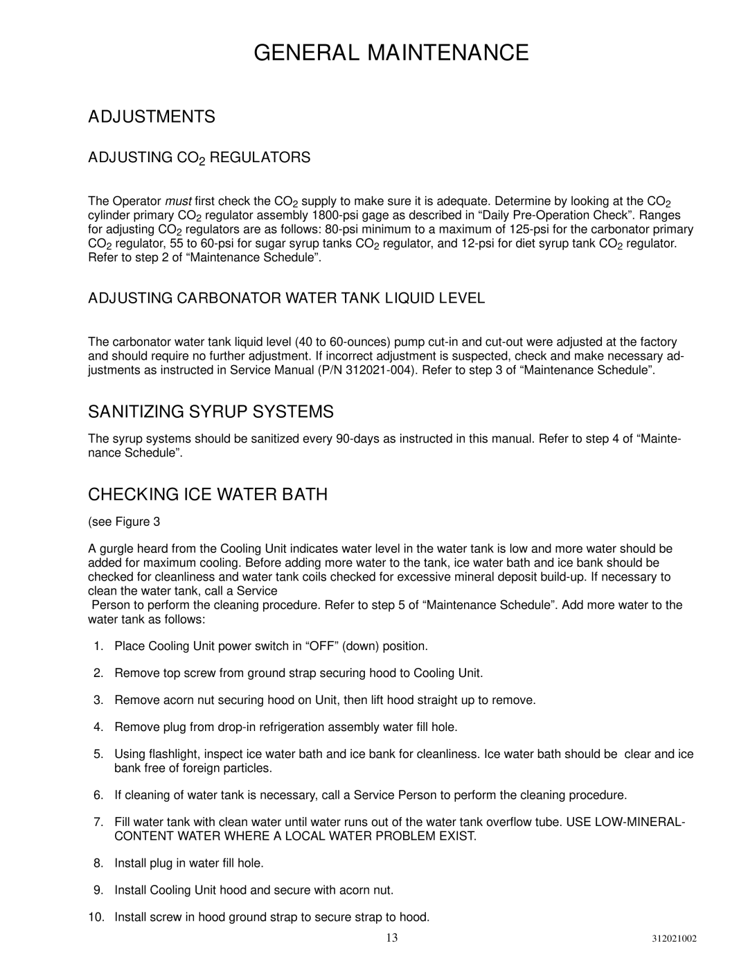 Cornelius R-134A manual General Maintenance, Adjustments, Sanitizing Syrup Systems, Checking ICE Water Bath 