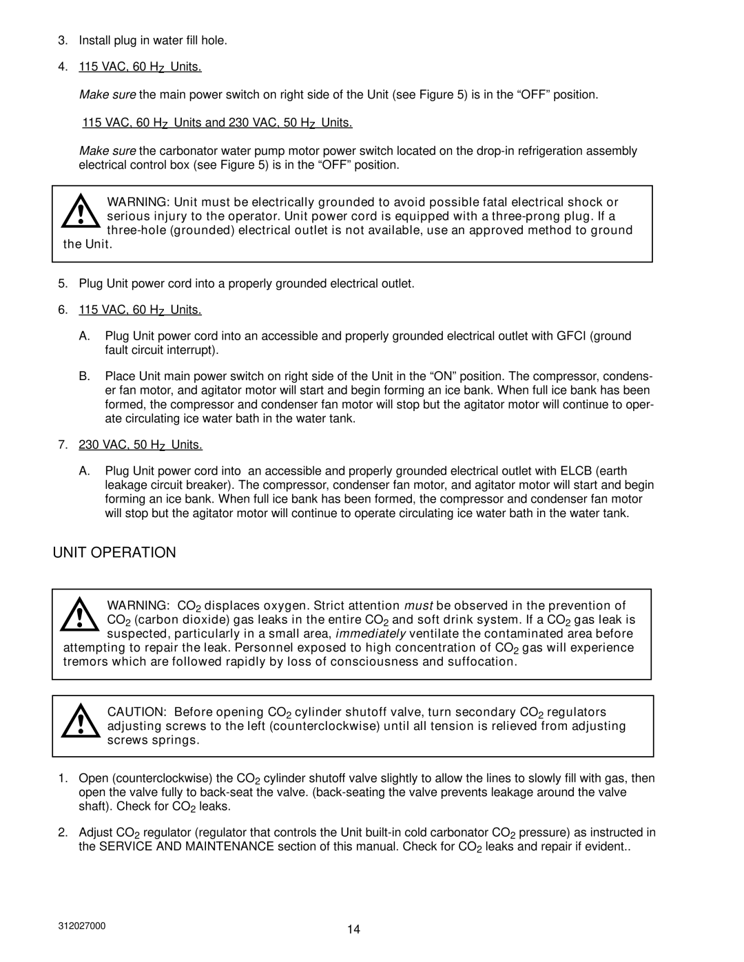 Cornelius R-134A service manual Unit Operation 