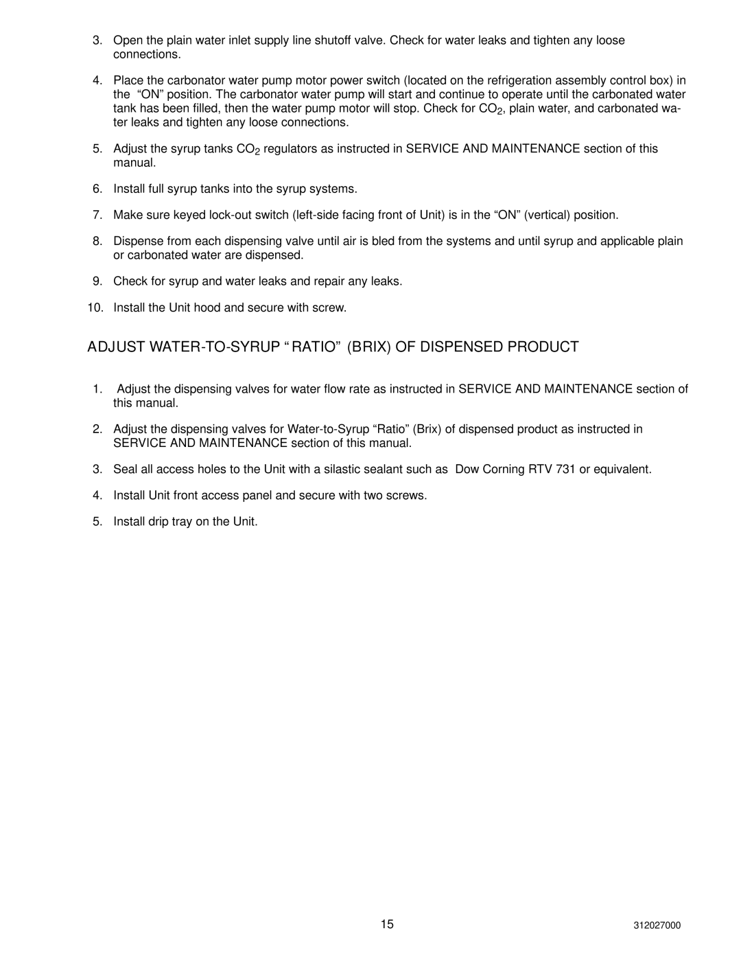 Cornelius R-134A service manual Adjust WATER-TO-SYRUP Ratio Brix of Dispensed Product 